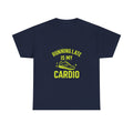 Running Late Is My Cardio T-Shirt | Unique Gift | Graphic Tee