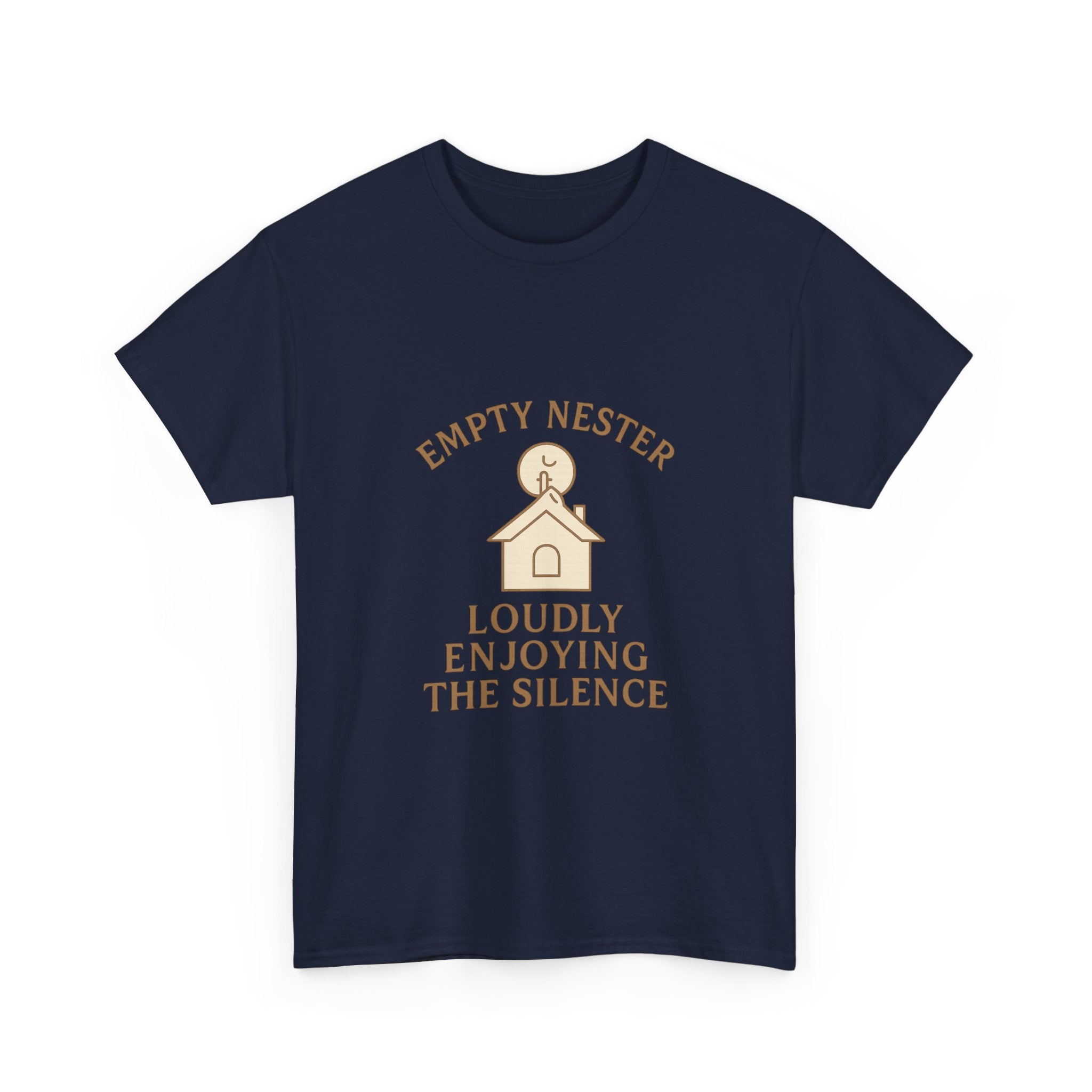 Empty Nester Loudly Enjoying The Silence T-Shirt