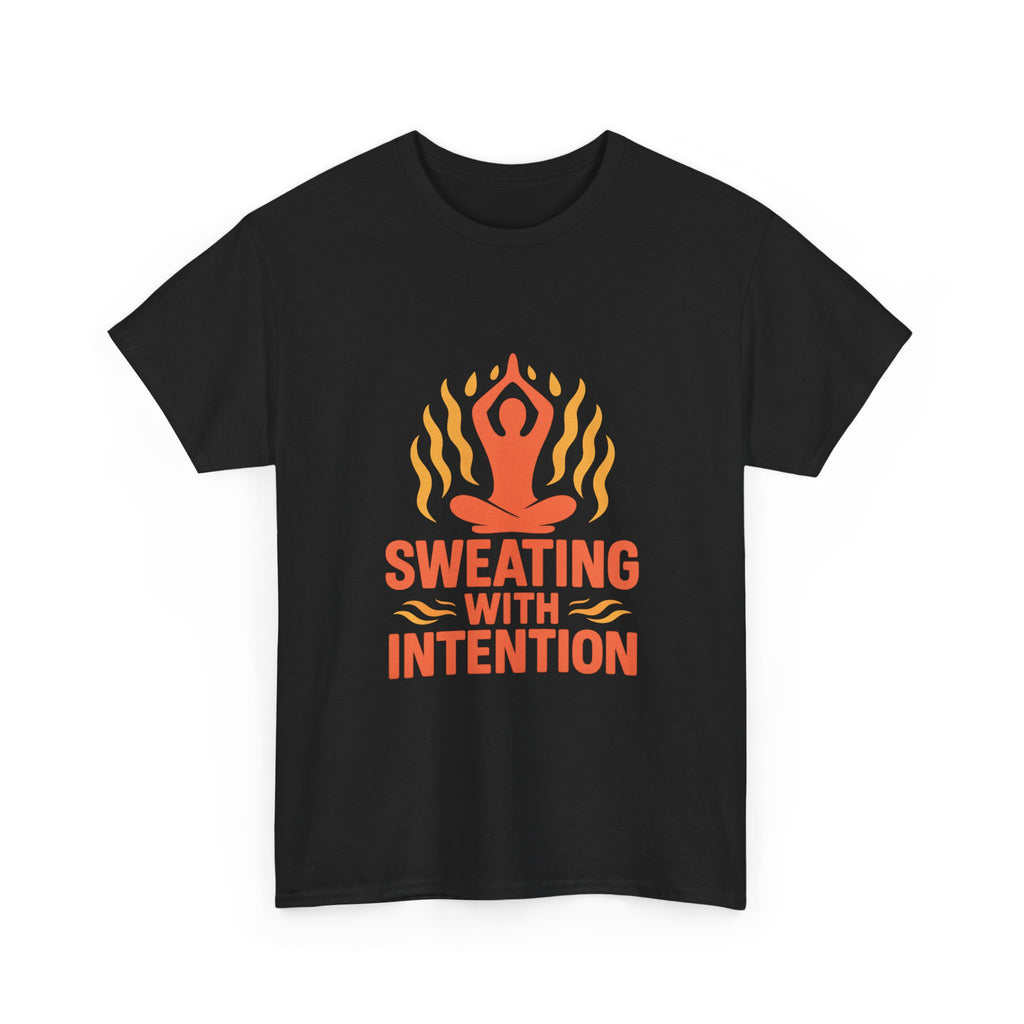 Hot Yoga Sweating With Intention T-Shirt