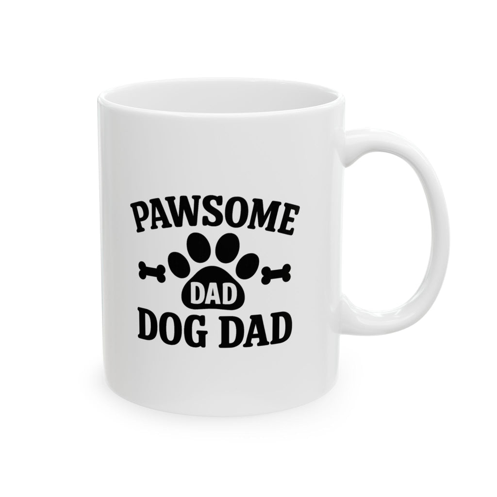 Dog Dad Pawsome Morning Coffee Mug | Dog Lover Gift | Ceramic Mug