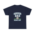 Soccer Dad Game Day Sideline T-Shirt | Gift for Dad | Graphic Tee