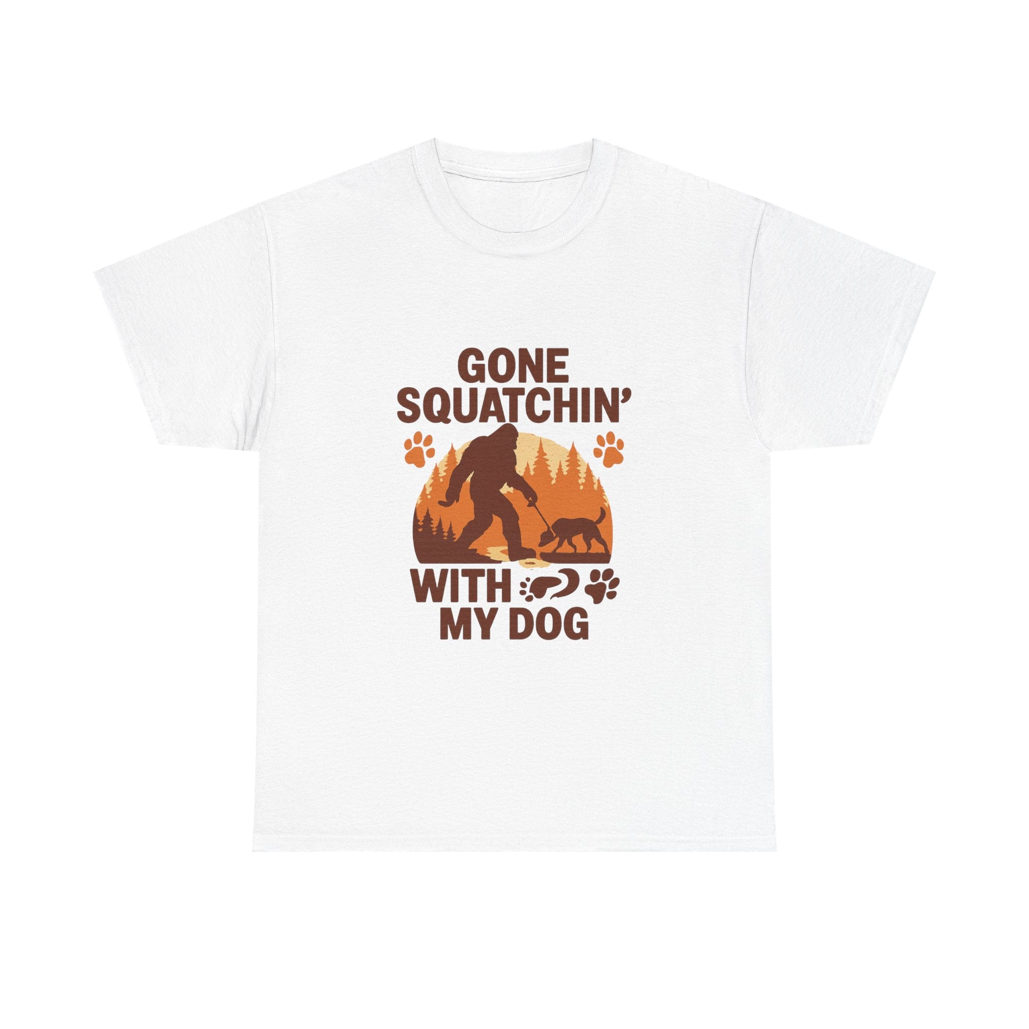 Gone Squatchin With My Dog T-Shirt | Dog Lover Gift | Graphic Tee