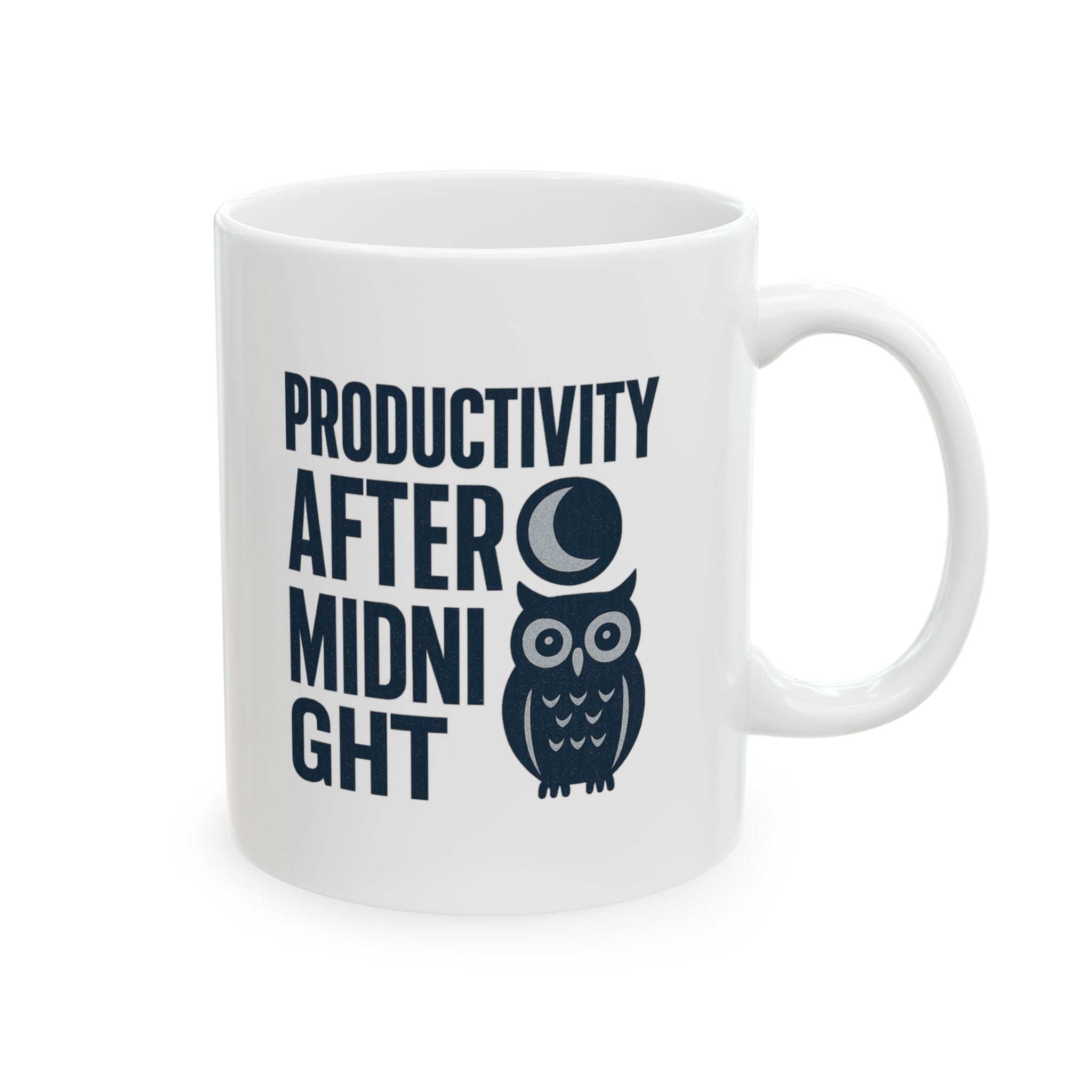 Night Owl Productivity After Midnight Coffee Mug | Unique Gift | Ceramic Mug
