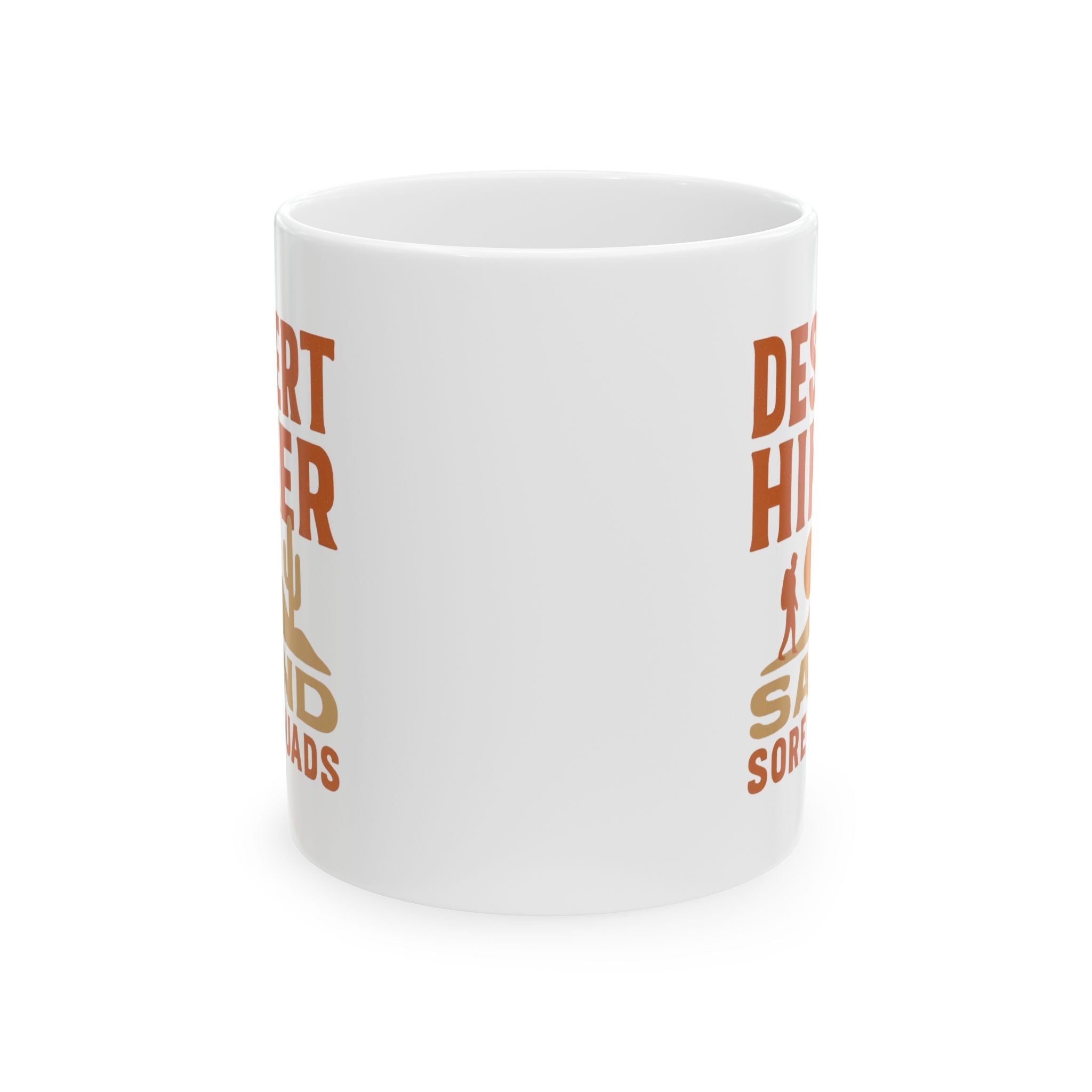 Desert Hiker Sand Sun And Sore Quads Coffee Mug | Unique Gift | Ceramic Mug