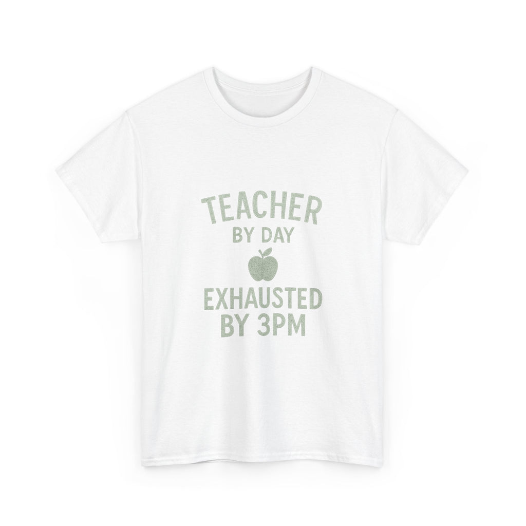 Teacher By Day Exhausted By 3PM T-Shirt | Teacher Gift | Graphic Tee