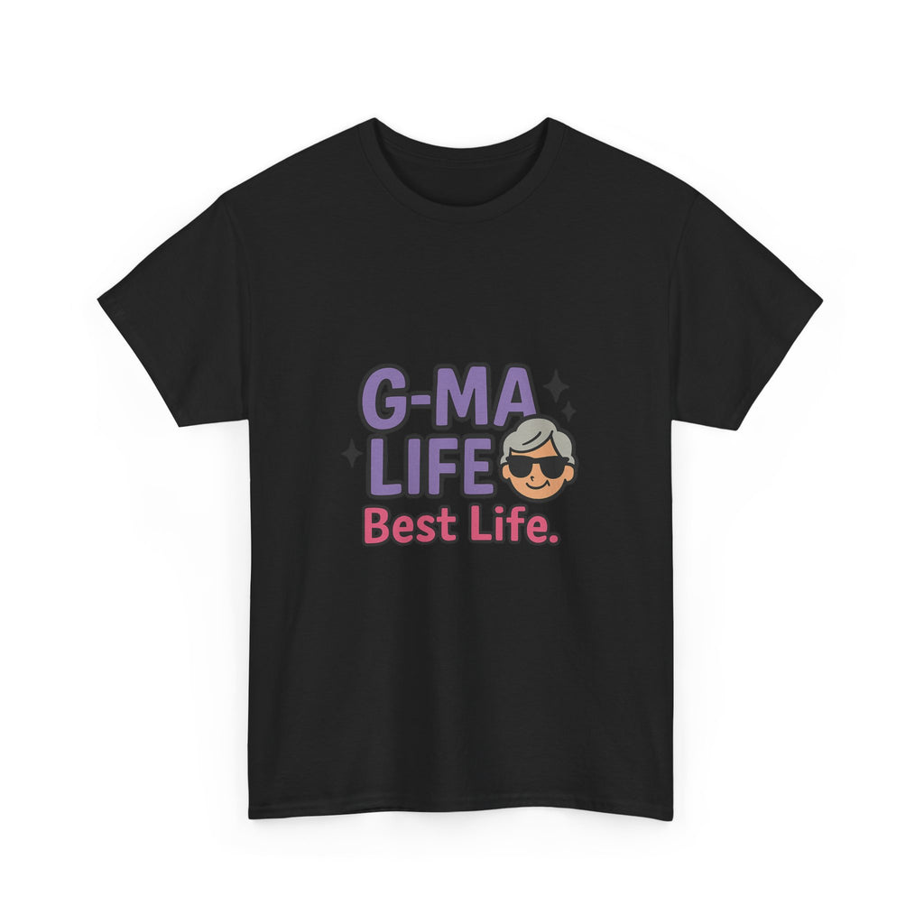 G-Ma Life Best Life Grandmother T-Shirt | Unique Gift | Graphic Tee