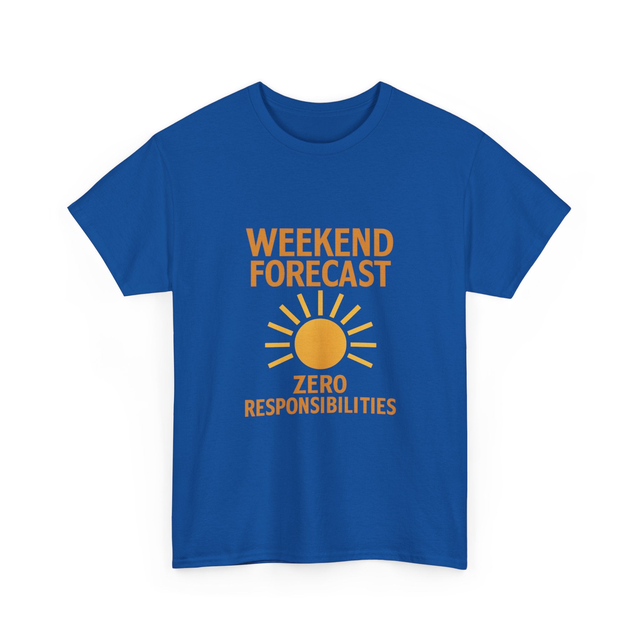 Weekend Forecast: Zero Responsibilities T-Shirt | Unique Gift | Graphic Tee