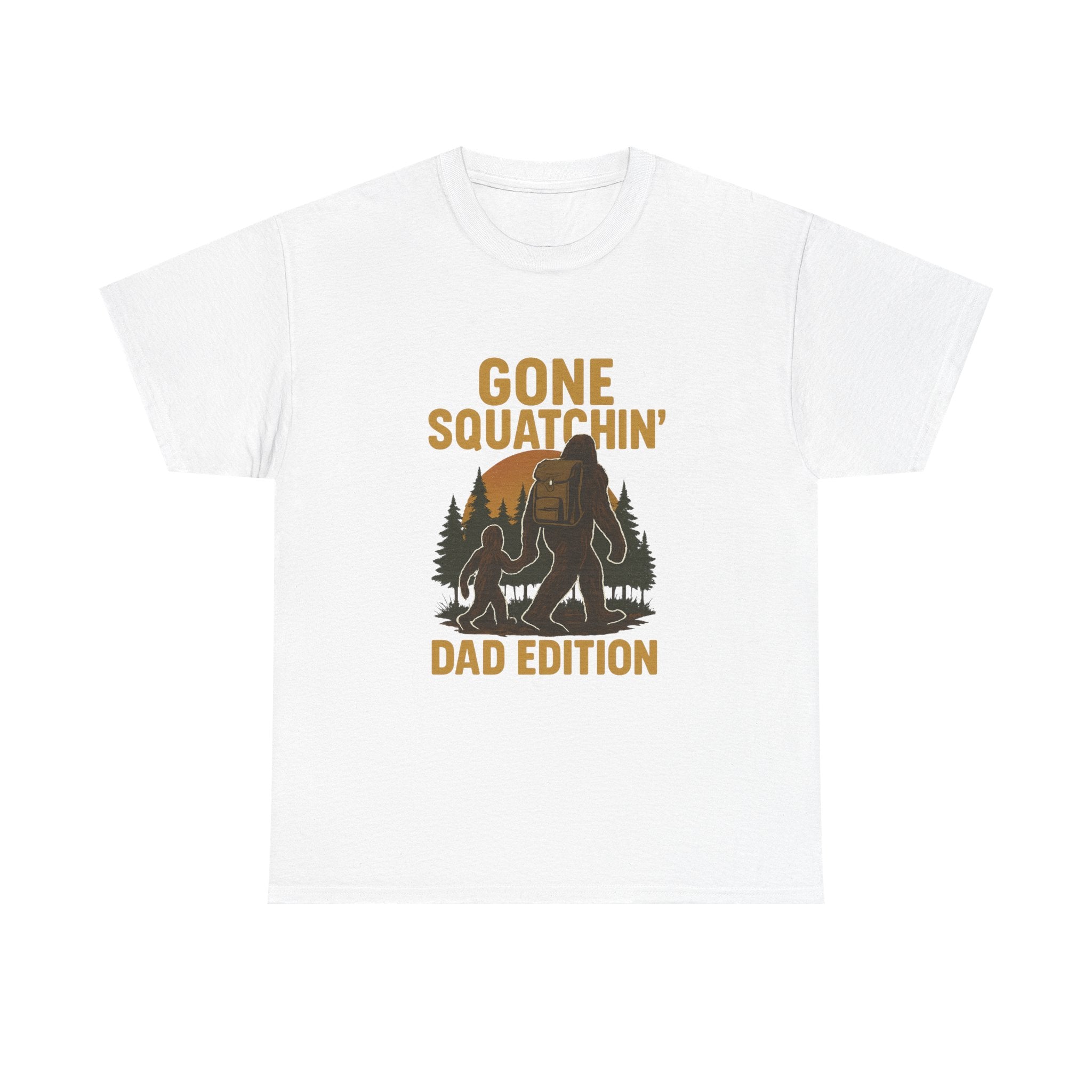 Gone Squatchin Dad Edition T-Shirt | Gift for Dad | Graphic Tee