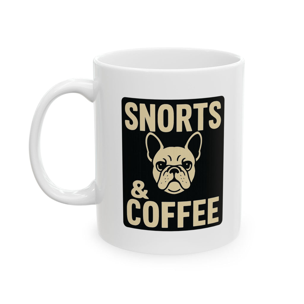 French Bulldog Dad Snorts And Coffee Coffee Mug | Dog Lover Gift | Ceramic Mug