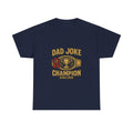 Dad Joke Champion Since 2020 T-Shirt | Gift for Dad | Graphic Tee