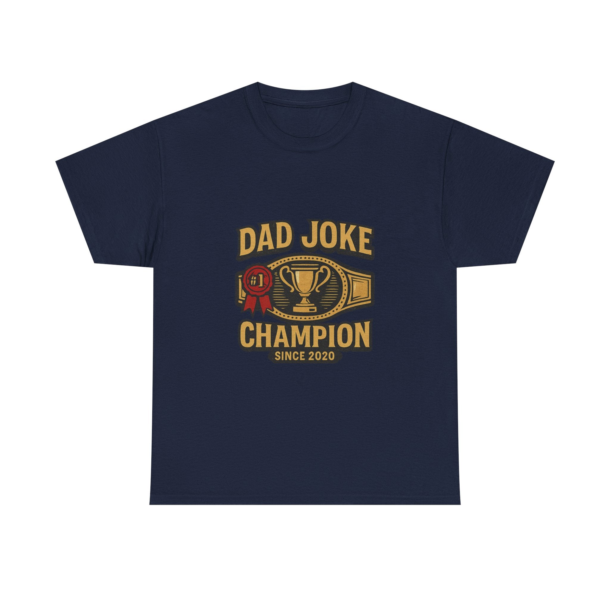 Dad Joke Champion Since 2020 T-Shirt | Gift for Dad | Graphic Tee
