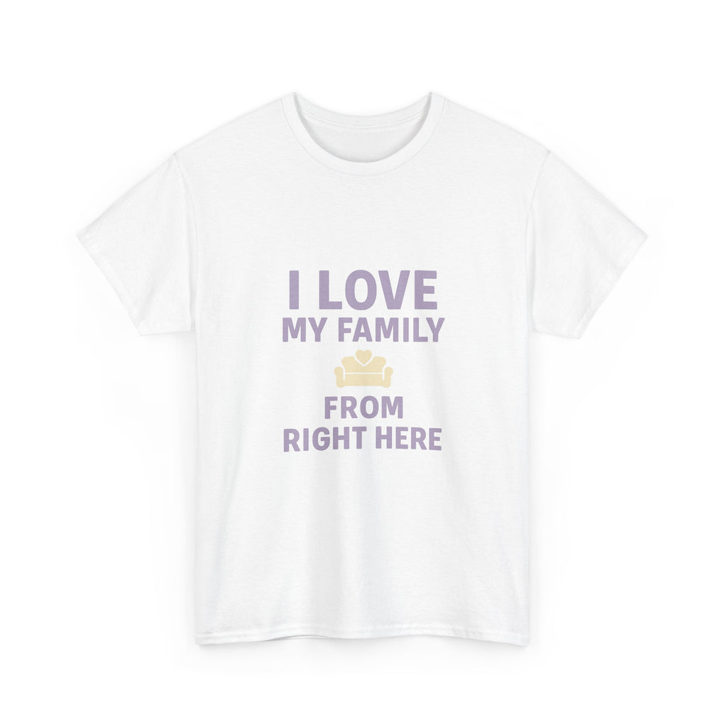 Introverted Mom I Love My Family From Right Here T-Shirt | Gift for Mom | Graphic Tee