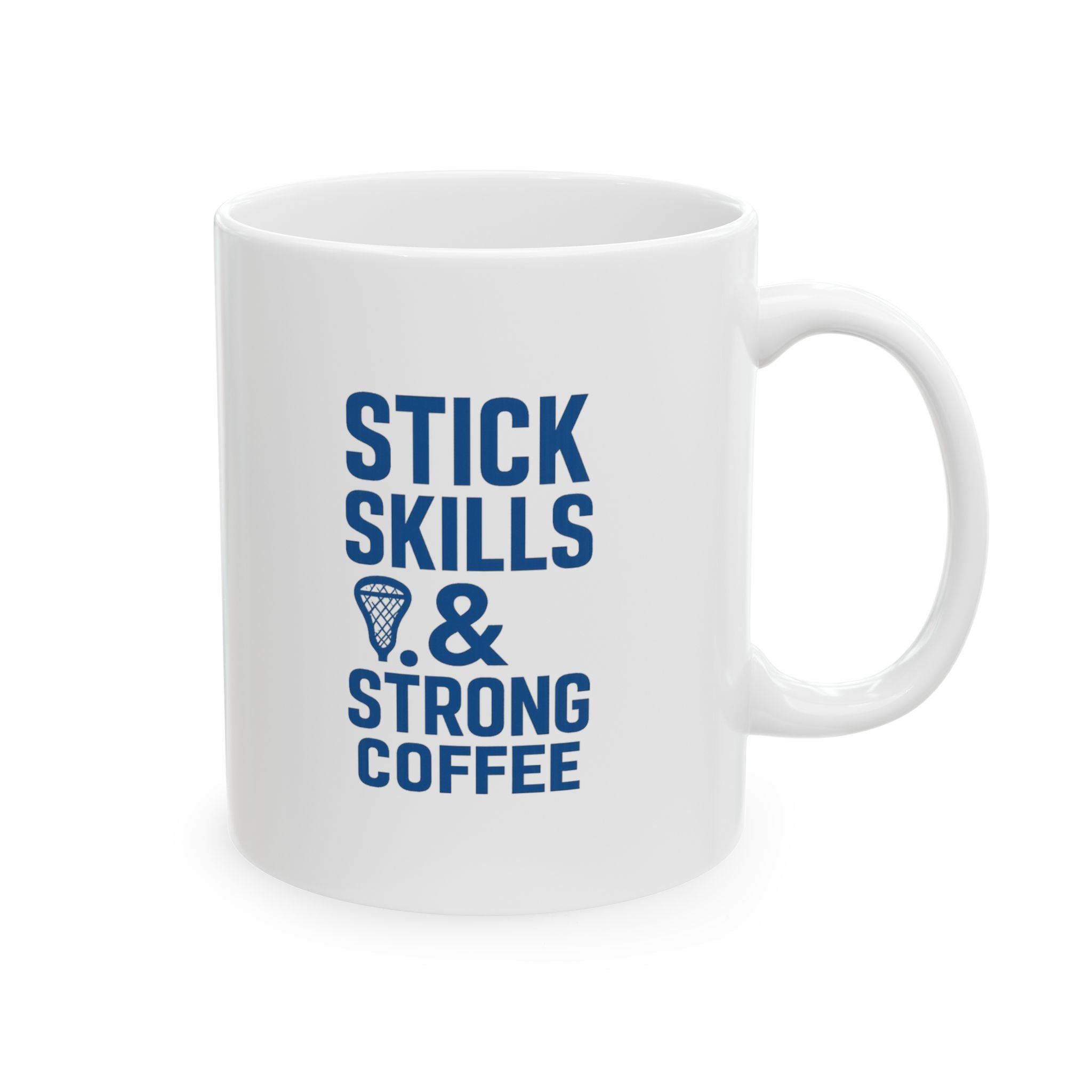 Lacrosse Dad Stick Skills And Strong Coffee Coffee Mug | Gift for Dad | Ceramic Mug