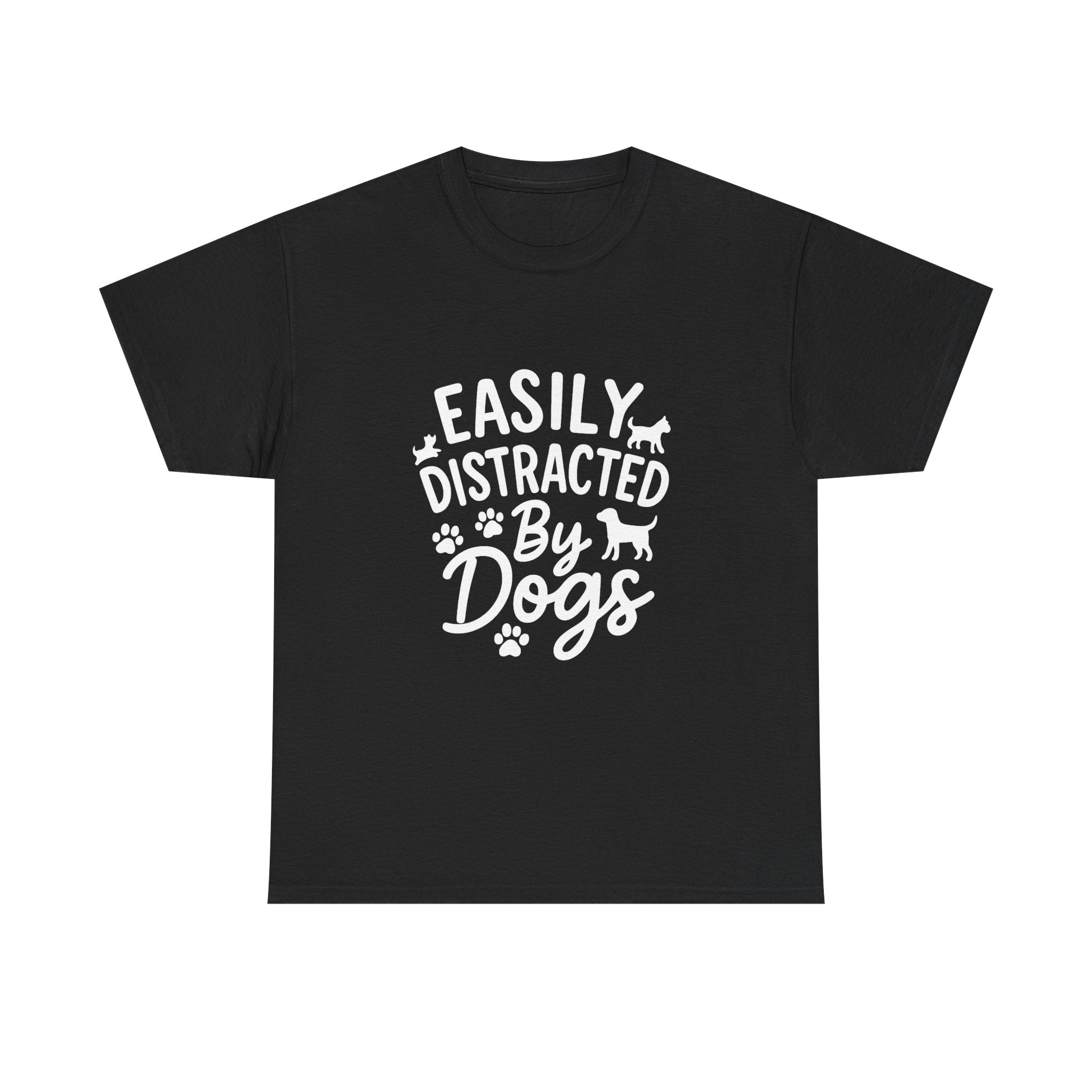 Easily Distracted By Dogs Pet Lover T-Shirt | Dog Lover Gift | Graphic Tee
