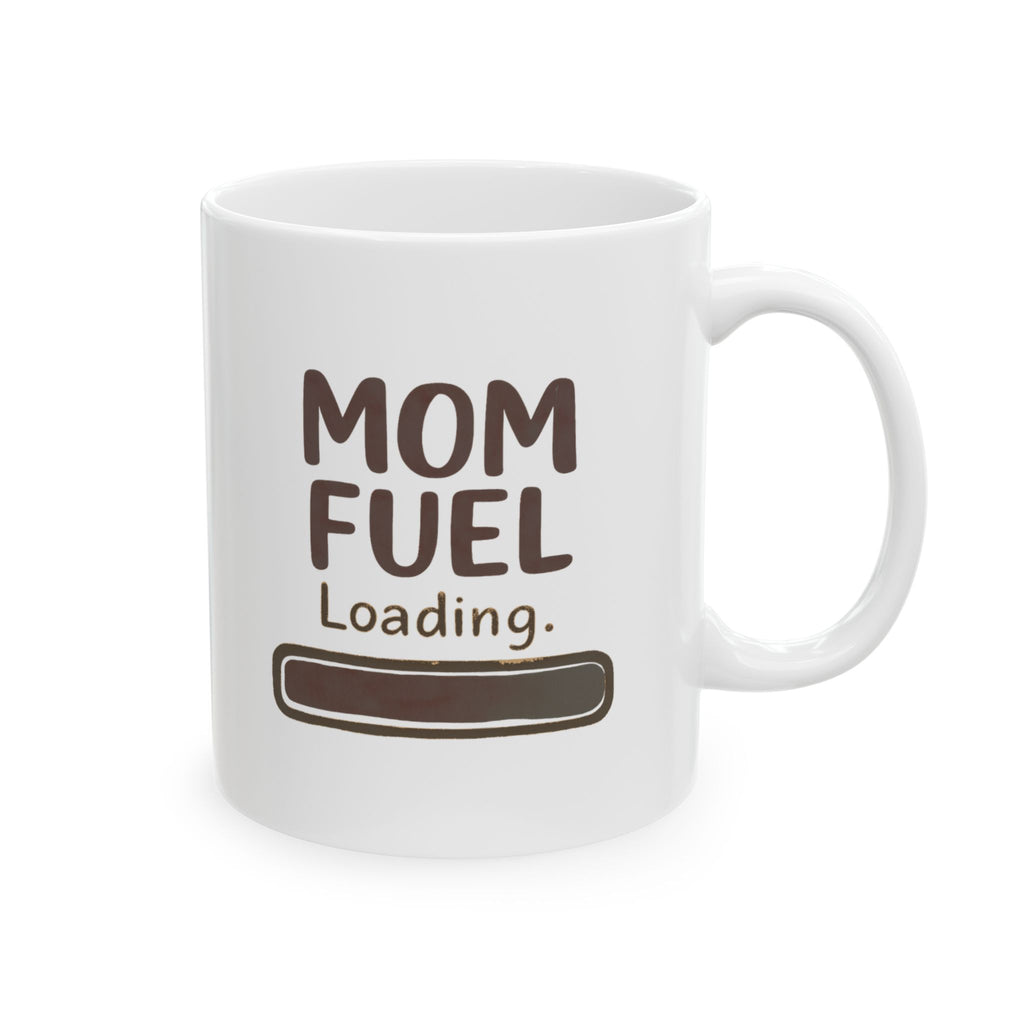 Mom Fuel In Progress Step Away Coffee Mug | Funny Mom Coffee Gift | Ceramic Mug