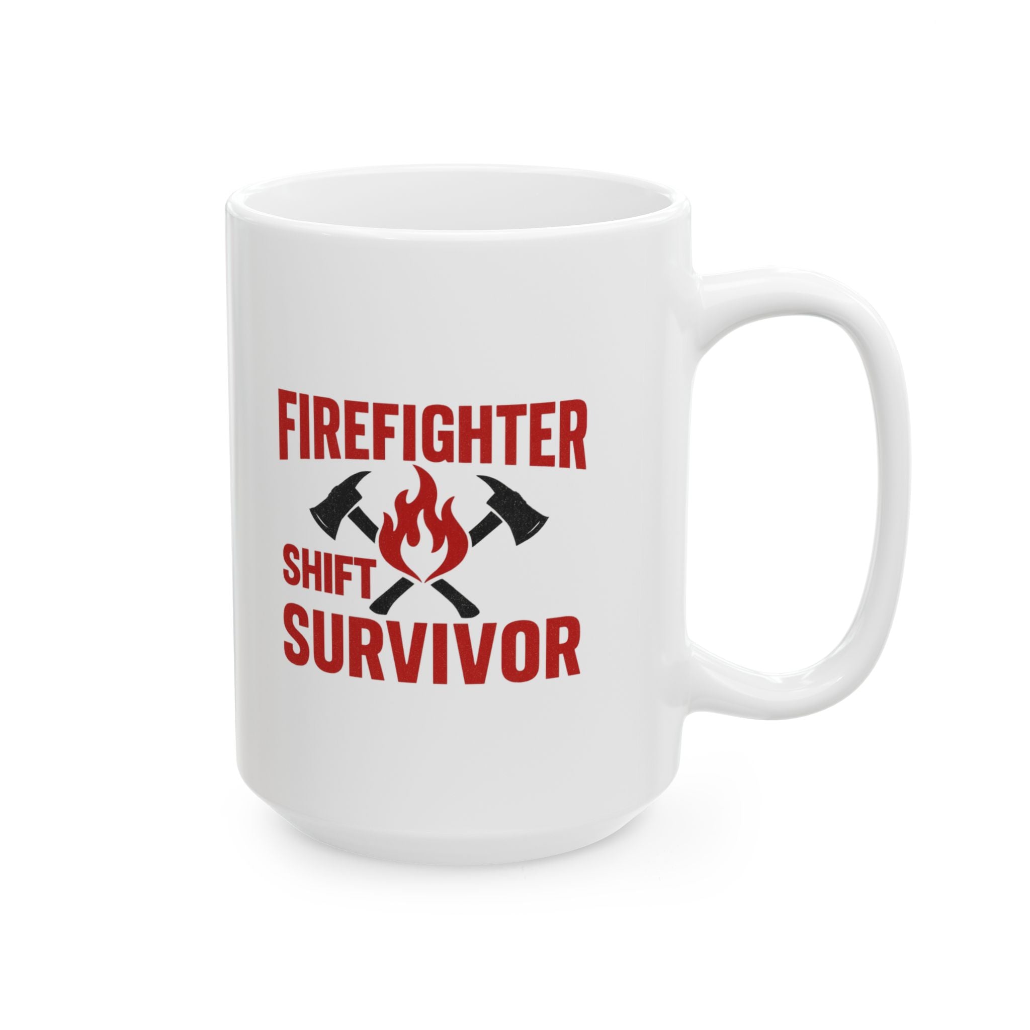 Firefighter Shift Survivor Coffee Mug | Unique Gift | Ceramic Mug
