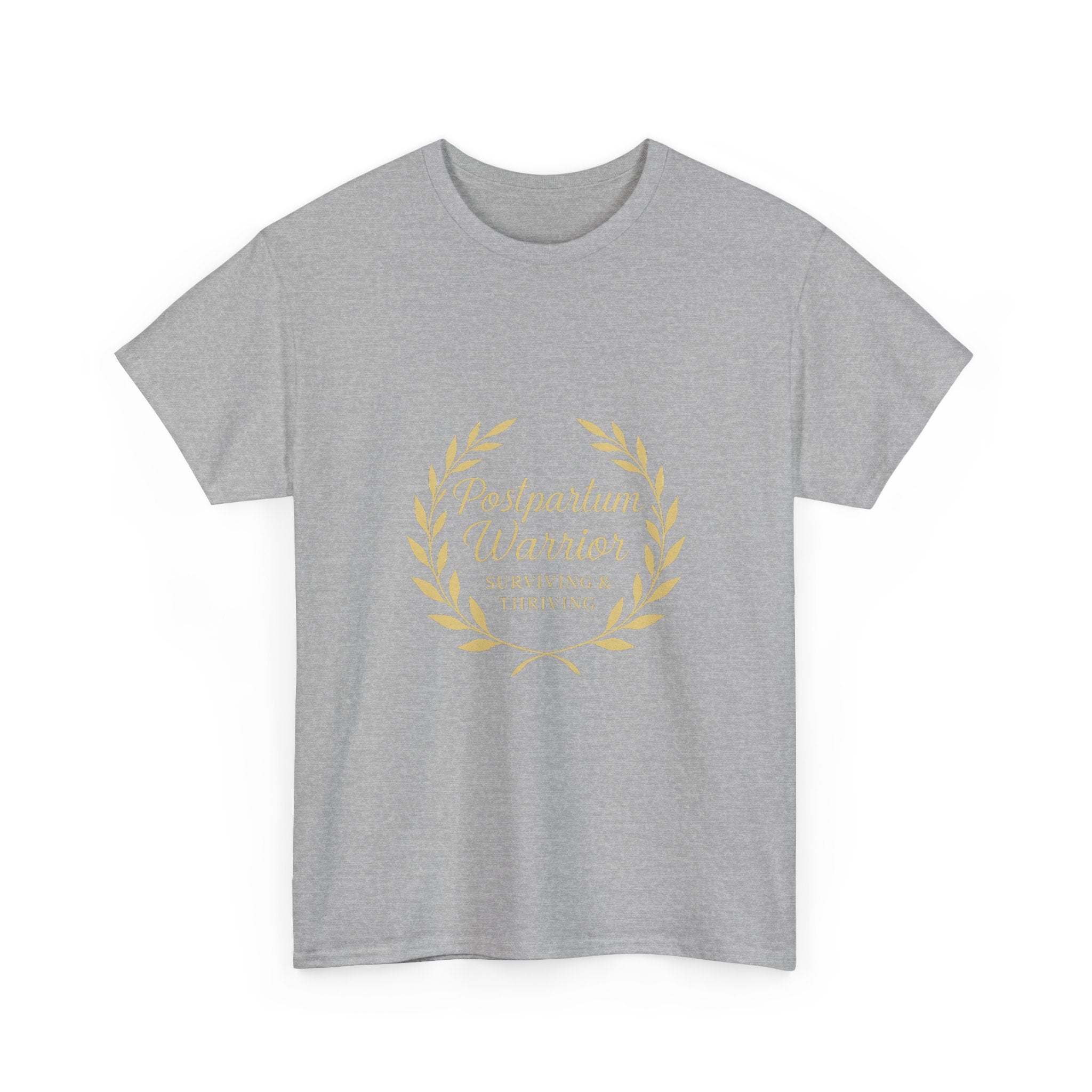 Postpartum Warrior Surviving And Thriving T-Shirt | Unique Gift | Graphic Tee