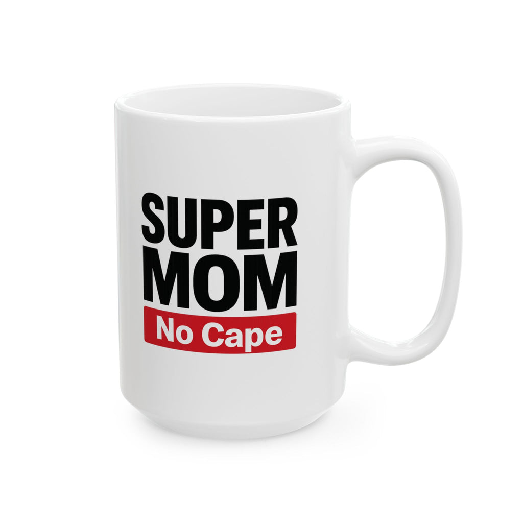 Officially A Supermom Send Backup Coffee Mug | Funny Mom Humor | Ceramic Mug