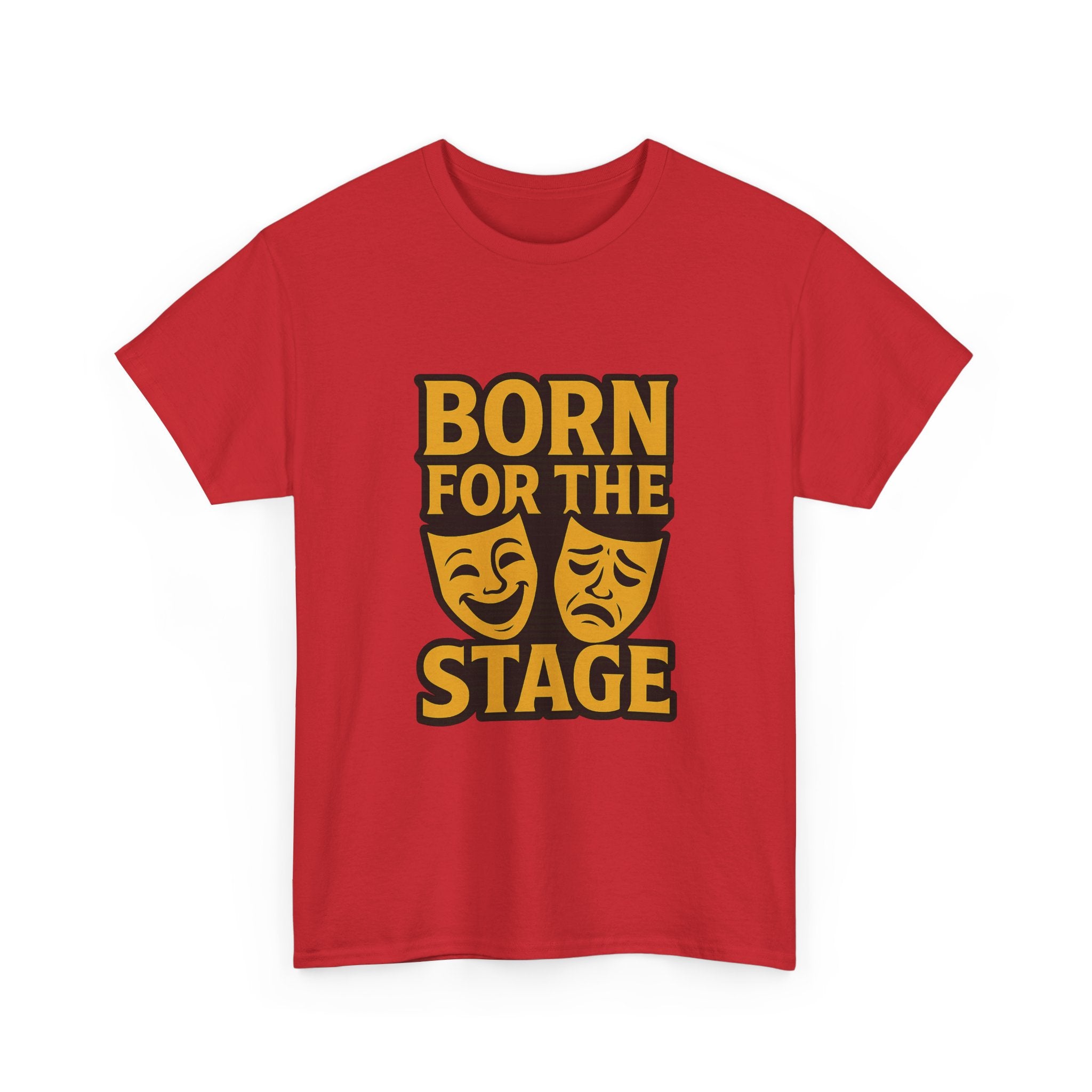 Theater Kid Born For The Stage T-Shirt | Unique Gift | Graphic Tee