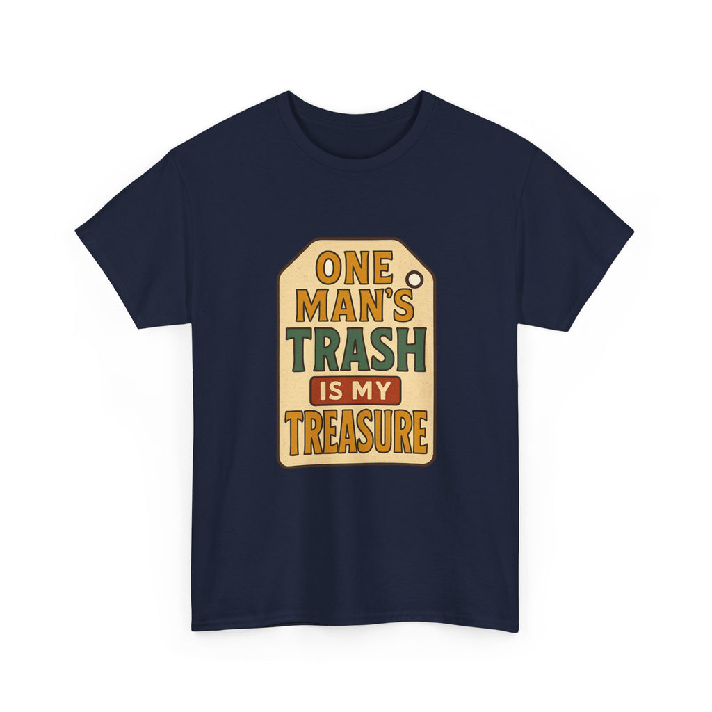 Thrift Shopper One Man's Trash Is My Treasure T-Shirt