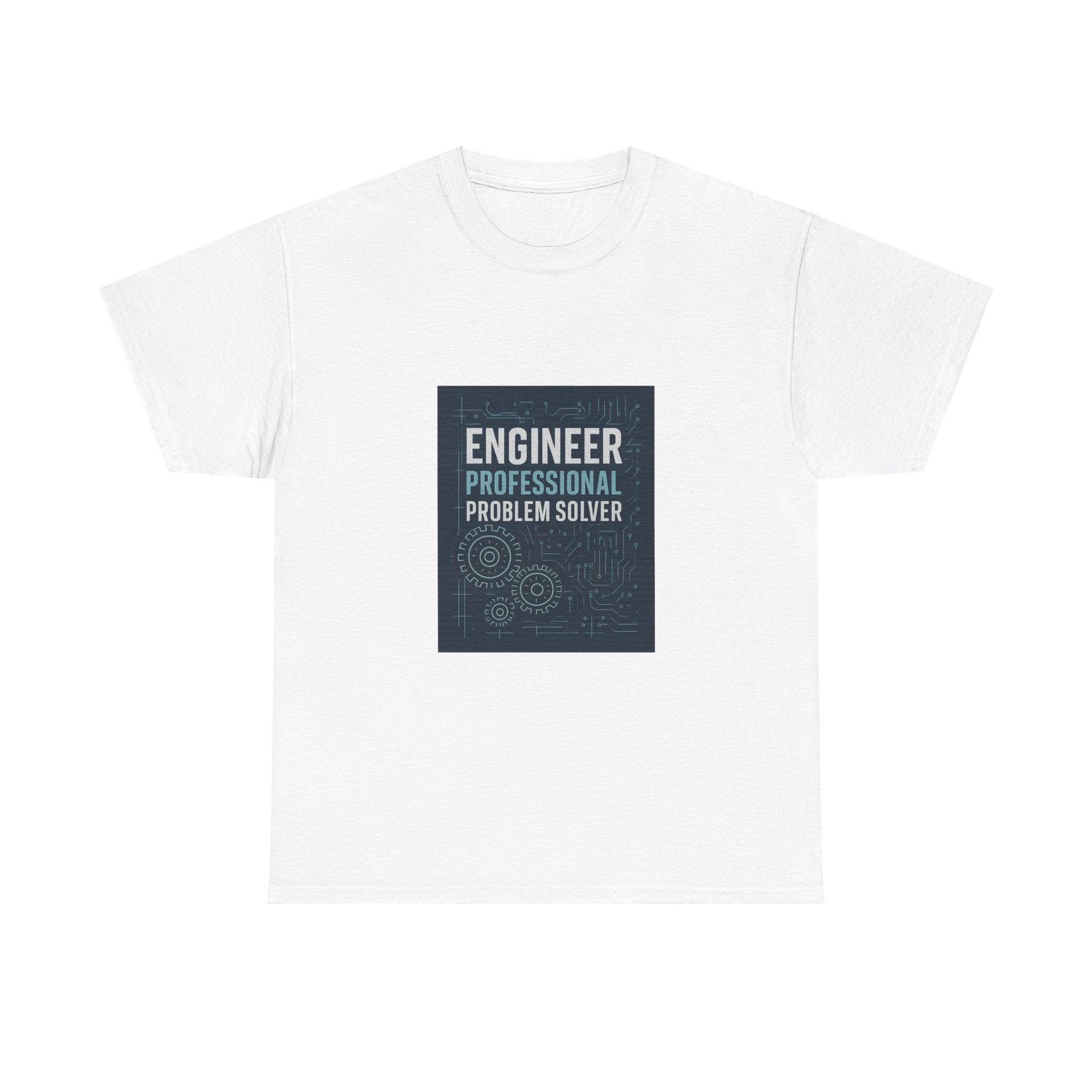 Engineer: Professional Problem Maker Solver T-Shirt | Unique Gift | Graphic Tee