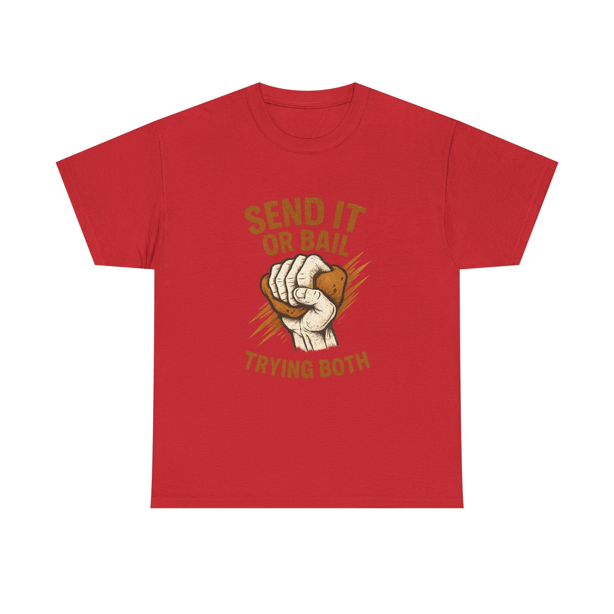 Rock Climber Send It Or Bail Trying Both T-Shirt | Unique Gift | Graphic Tee