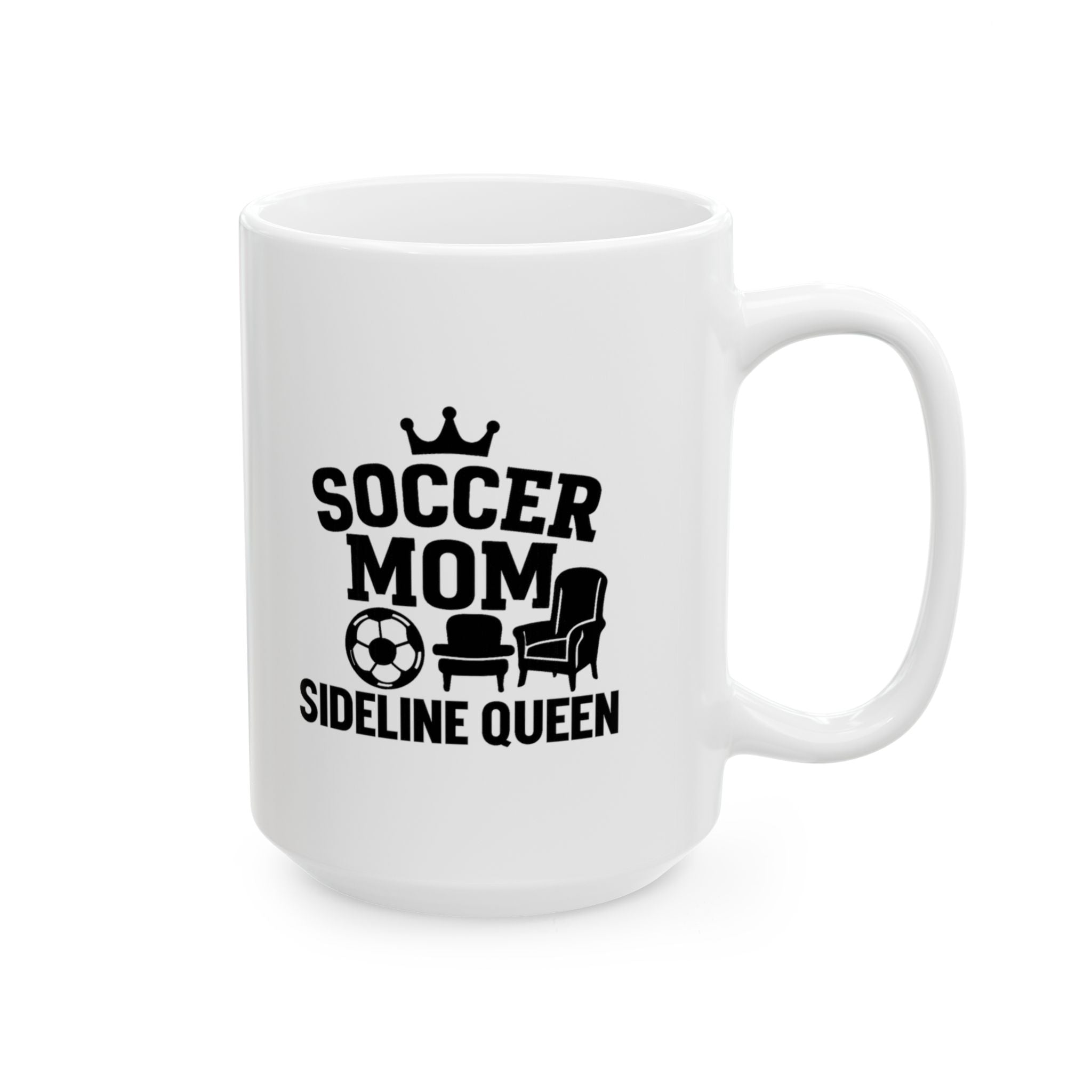 Soccer Mom Sideline Queen Coffee Mug | Gift for Mom | Ceramic Mug