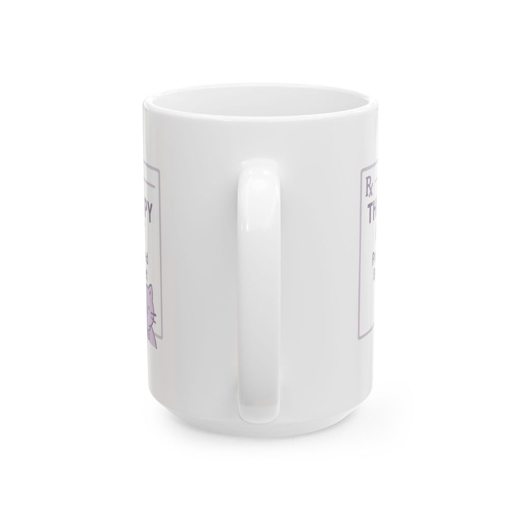 Therapy Cat Parent Prescribed By My Vet Ceramic Mug
