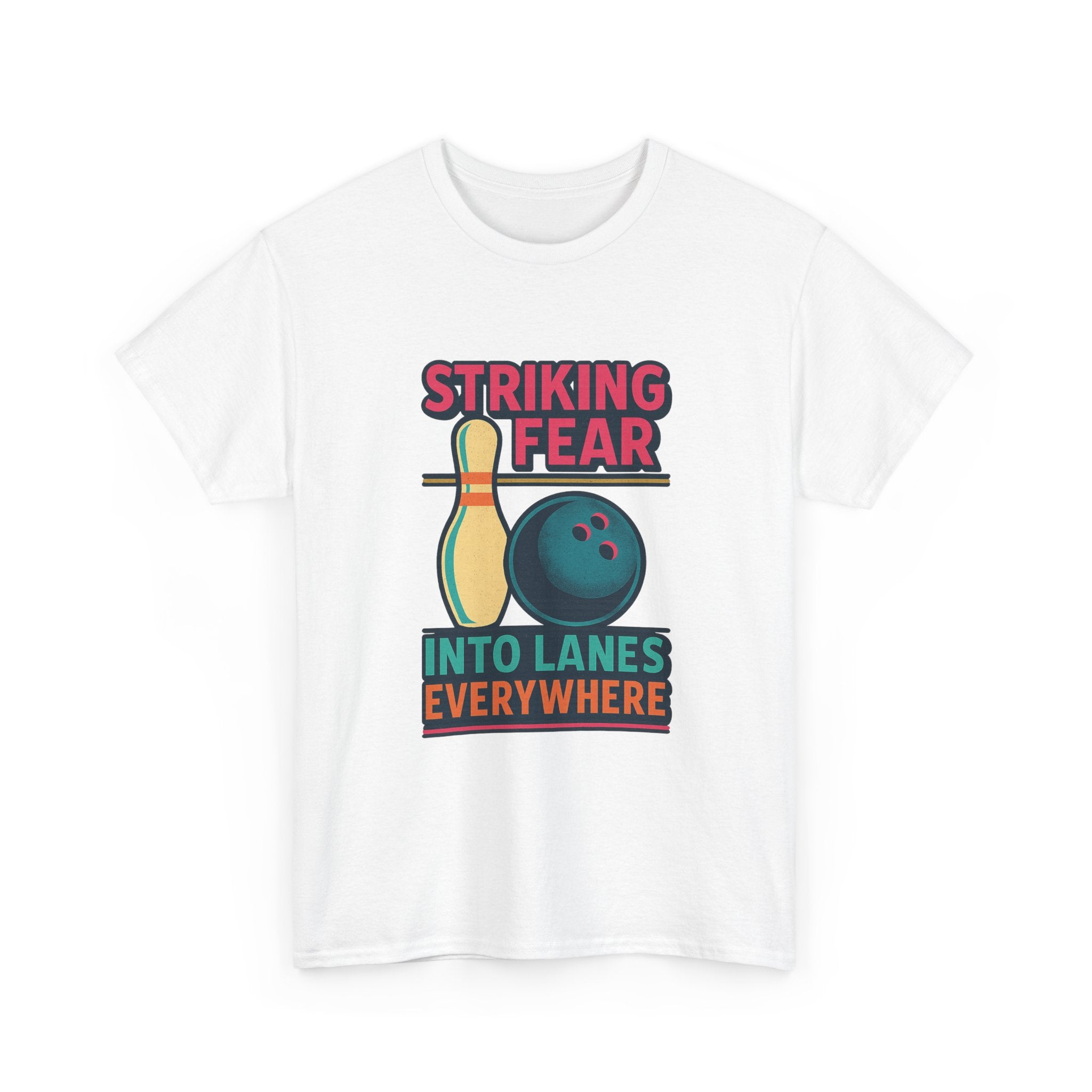 Bowler Striking Fear Into Lanes Everywhere T-Shirt