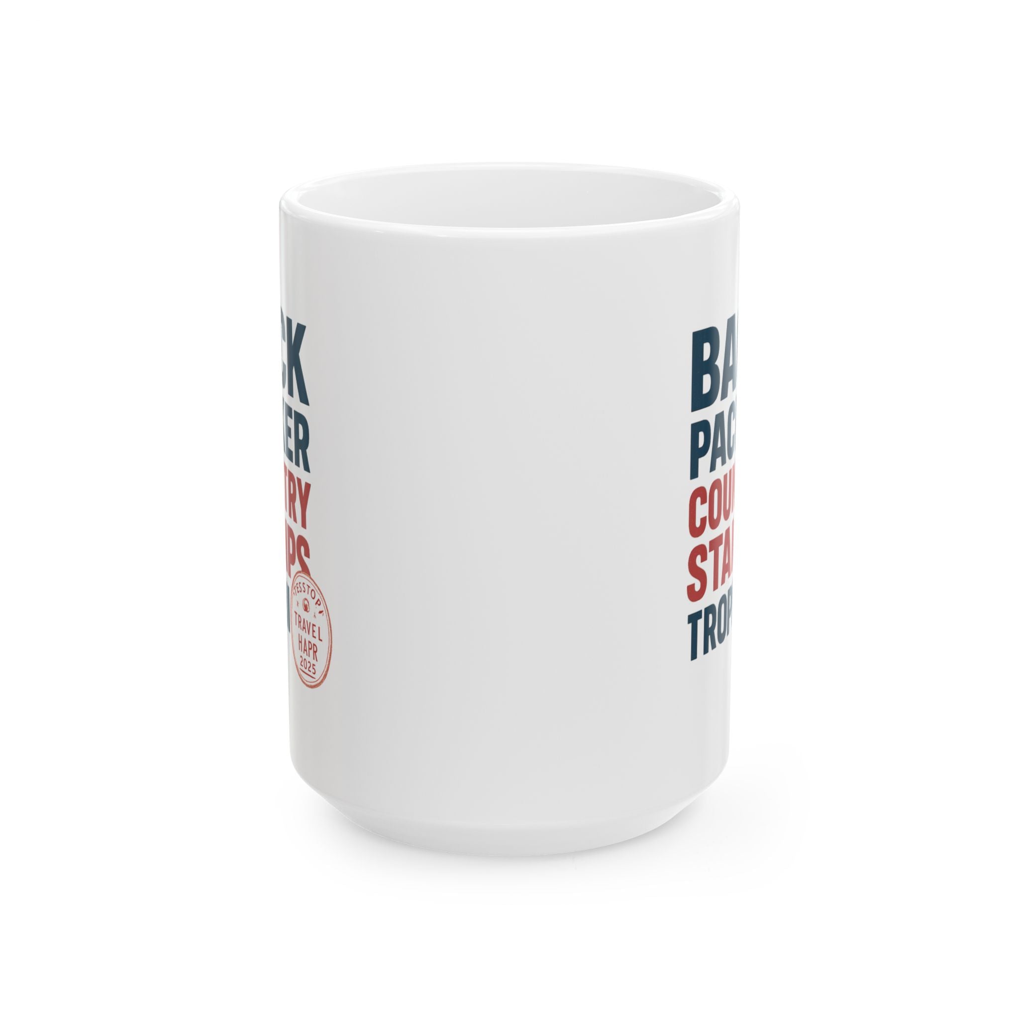 Backpacker Country Stamps Are My Trophy Wall Coffee Mug | Unique Gift | Ceramic Mug