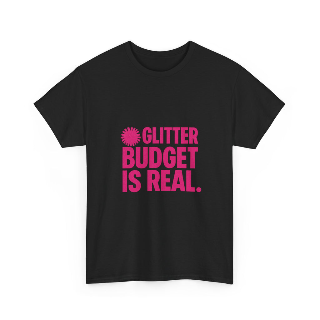 Cheer Mom Glitter Budget Is Real T-Shirt | Gift for Mom | Graphic Tee