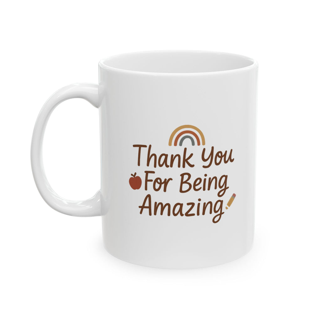 Teacher Appreciation Thank You Coffee Mug | Teacher Gift | Ceramic Mug