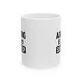Adulting Is Wildly Overrated Coffee Mug | Funny Millennial Humor | Ceramic Mug