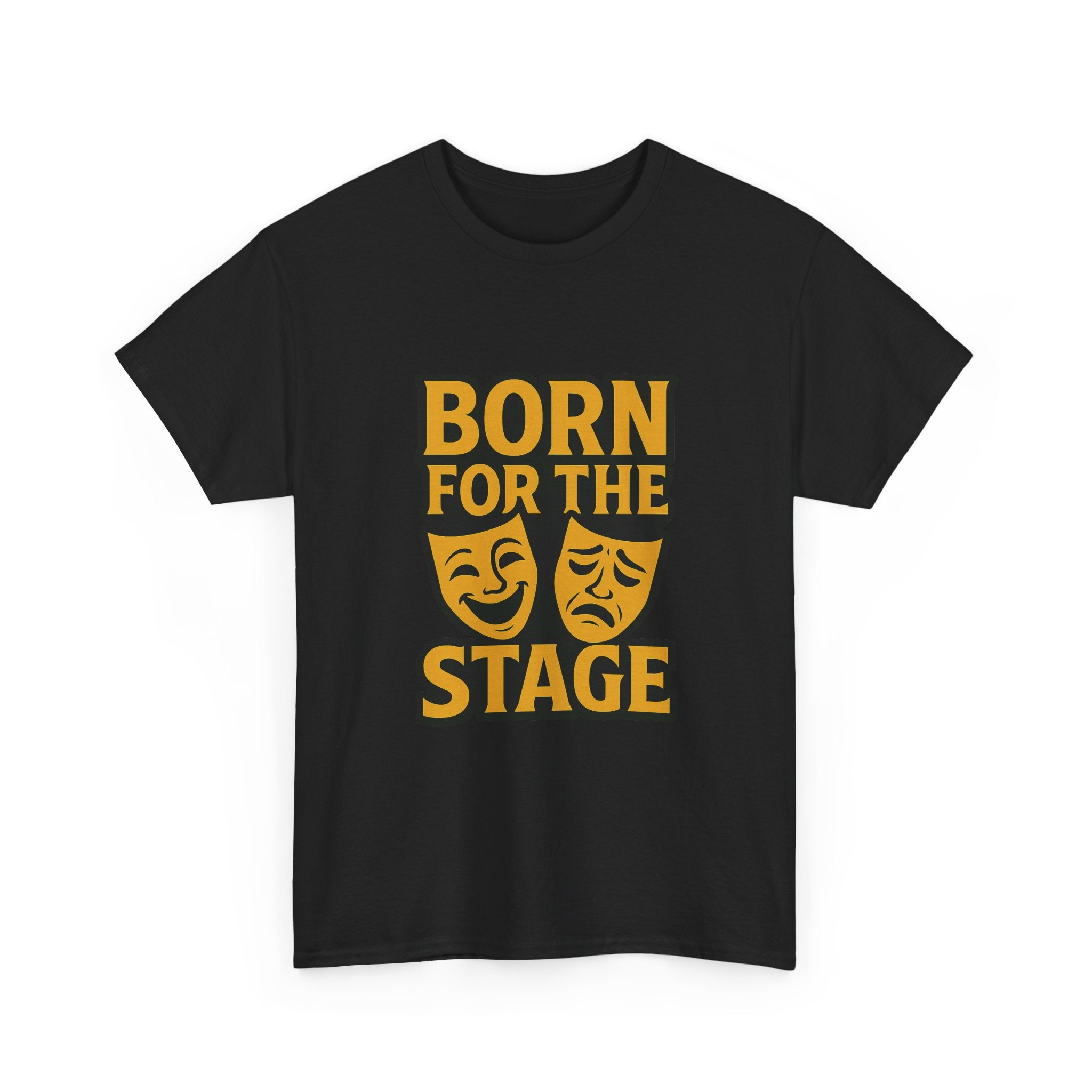Theater Kid Born For The Stage T-Shirt | Unique Gift | Graphic Tee