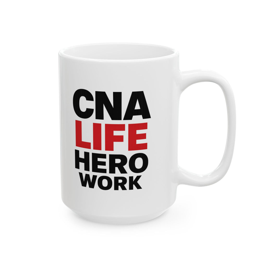 Certified Nursing Assistant Legend Coffee Mug | CNA Gift | Ceramic Mug
