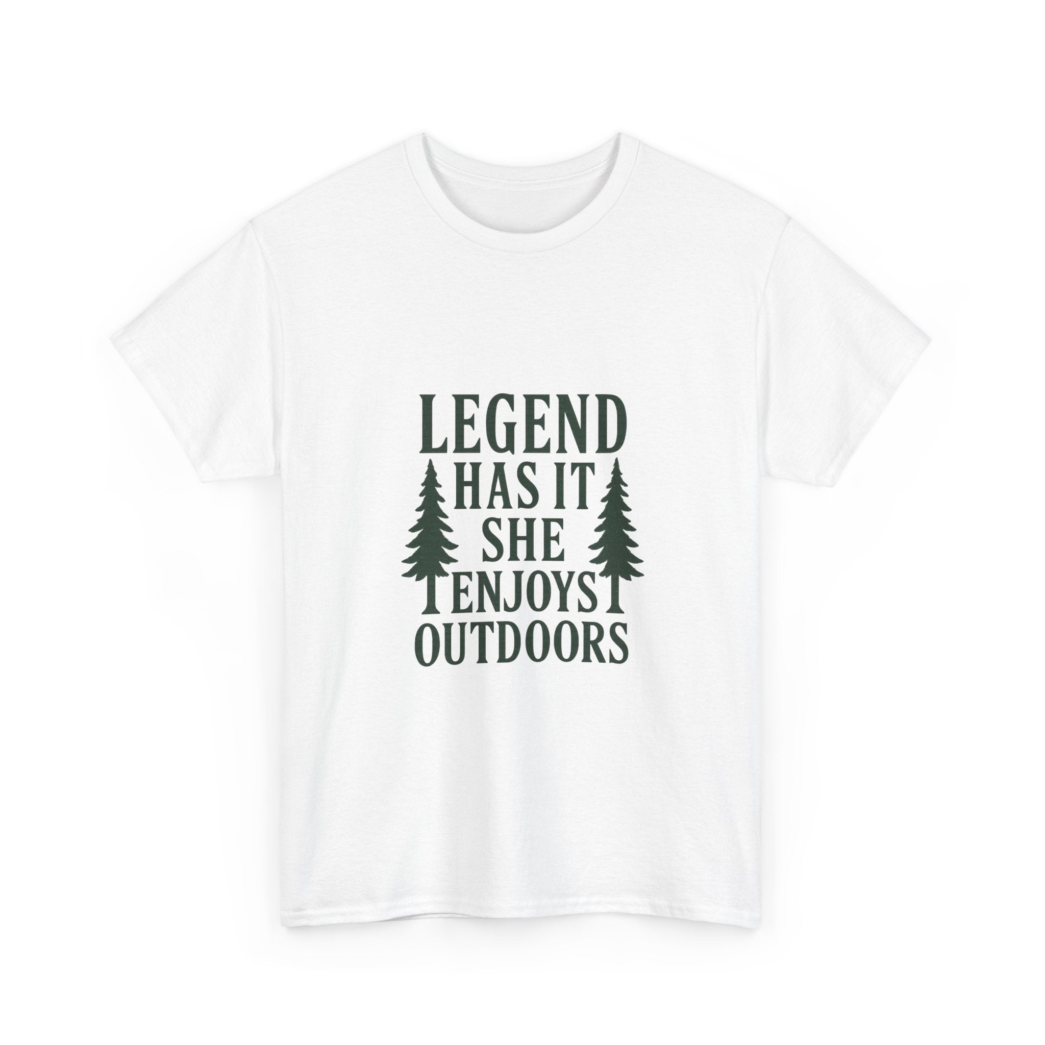 Legend Has It She Enjoys the Outdoors T-Shirt | Unique Gift | Graphic Tee