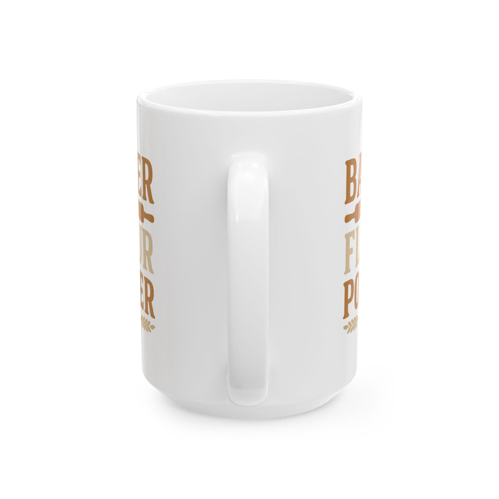 Baker Flour Power Coffee Mug | Baker Gift | Ceramic Mug