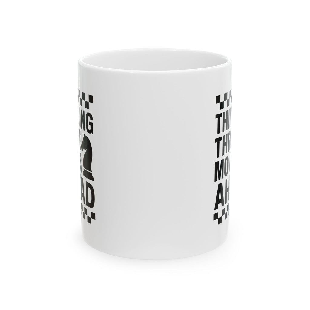 Chess Player Thinking Three Moves Ahead Coffee Mug | Unique Gift | Ceramic Mug