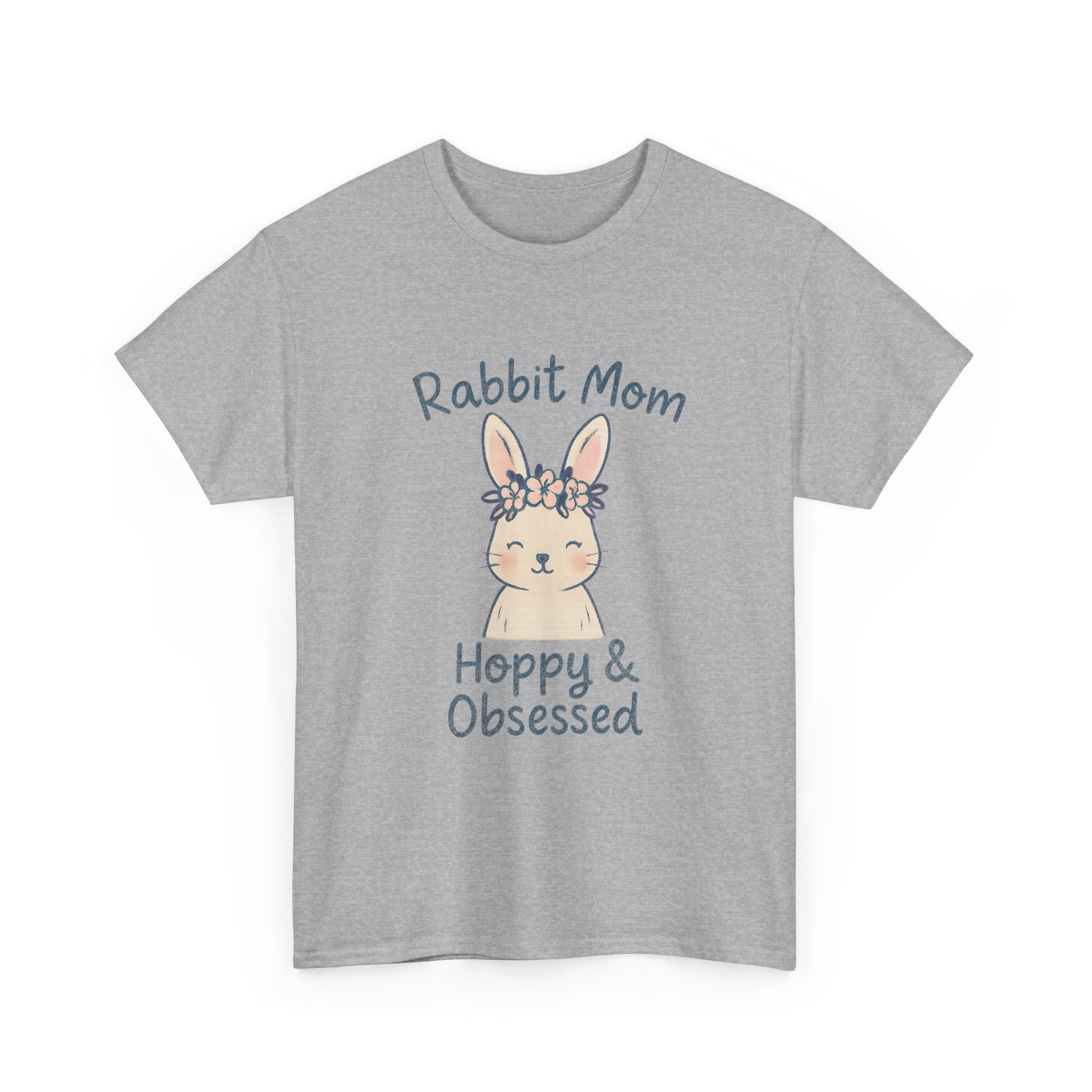 Rabbit Mom Hoppy And Obsessed T-Shirt | Gift for Mom | Graphic Tee