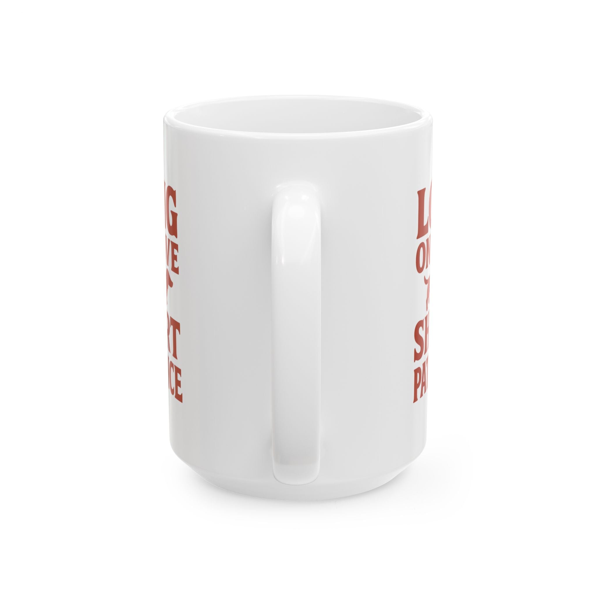 Dachshund Mom Long On Love Short On Patience Coffee Mug | Gift for Mom | Ceramic Mug