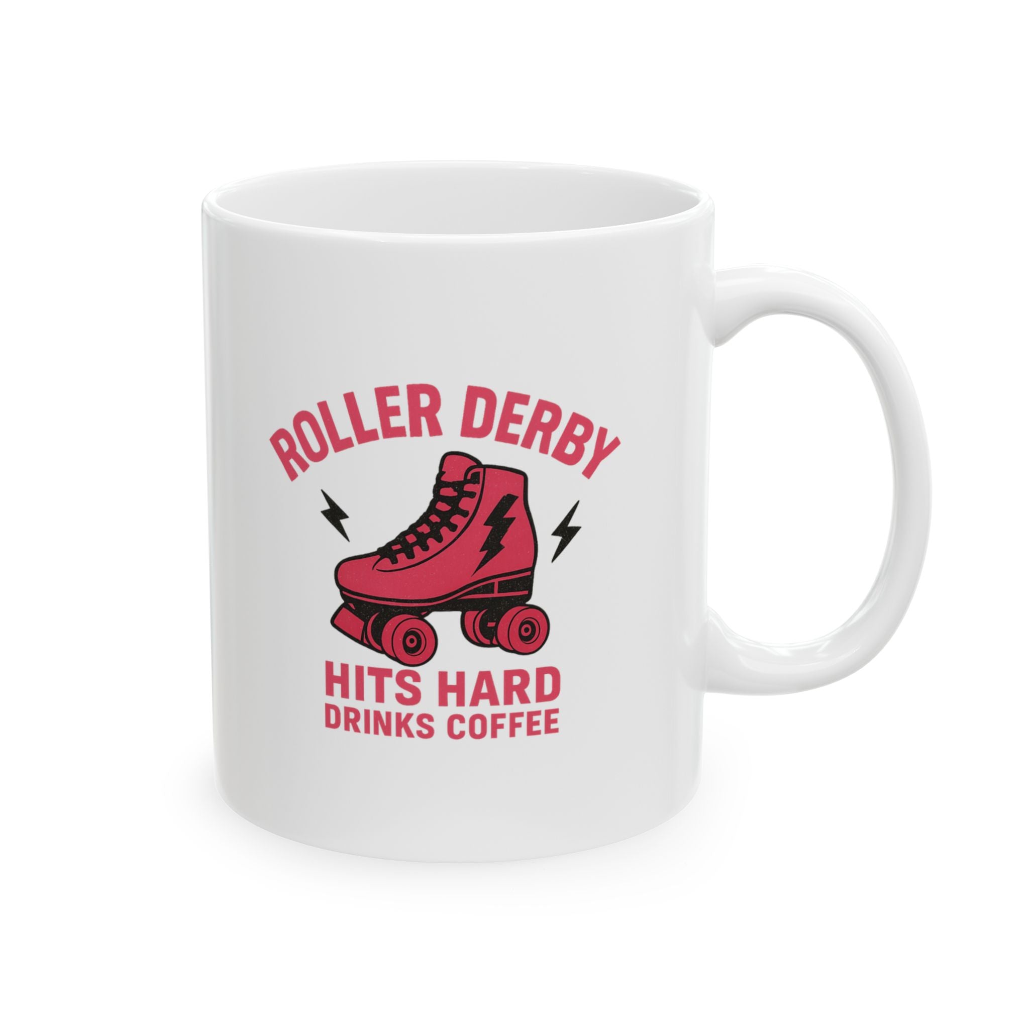 Roller Derby Queen Hits Hard Drinks Coffee Ceramic Mug