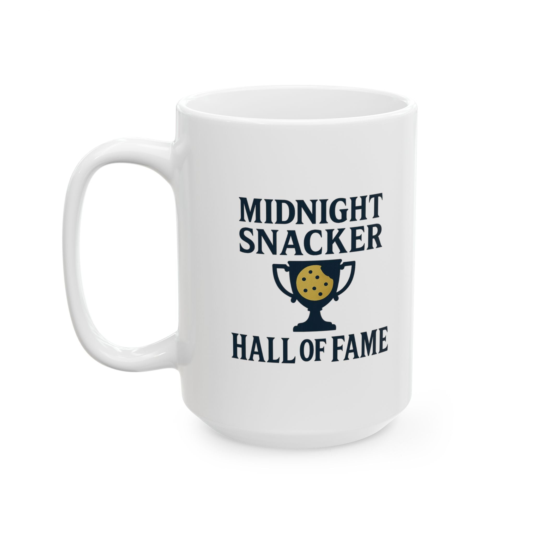 Midnight Snacker Hall Of Fame Coffee Mug | Unique Gift | Ceramic Mug