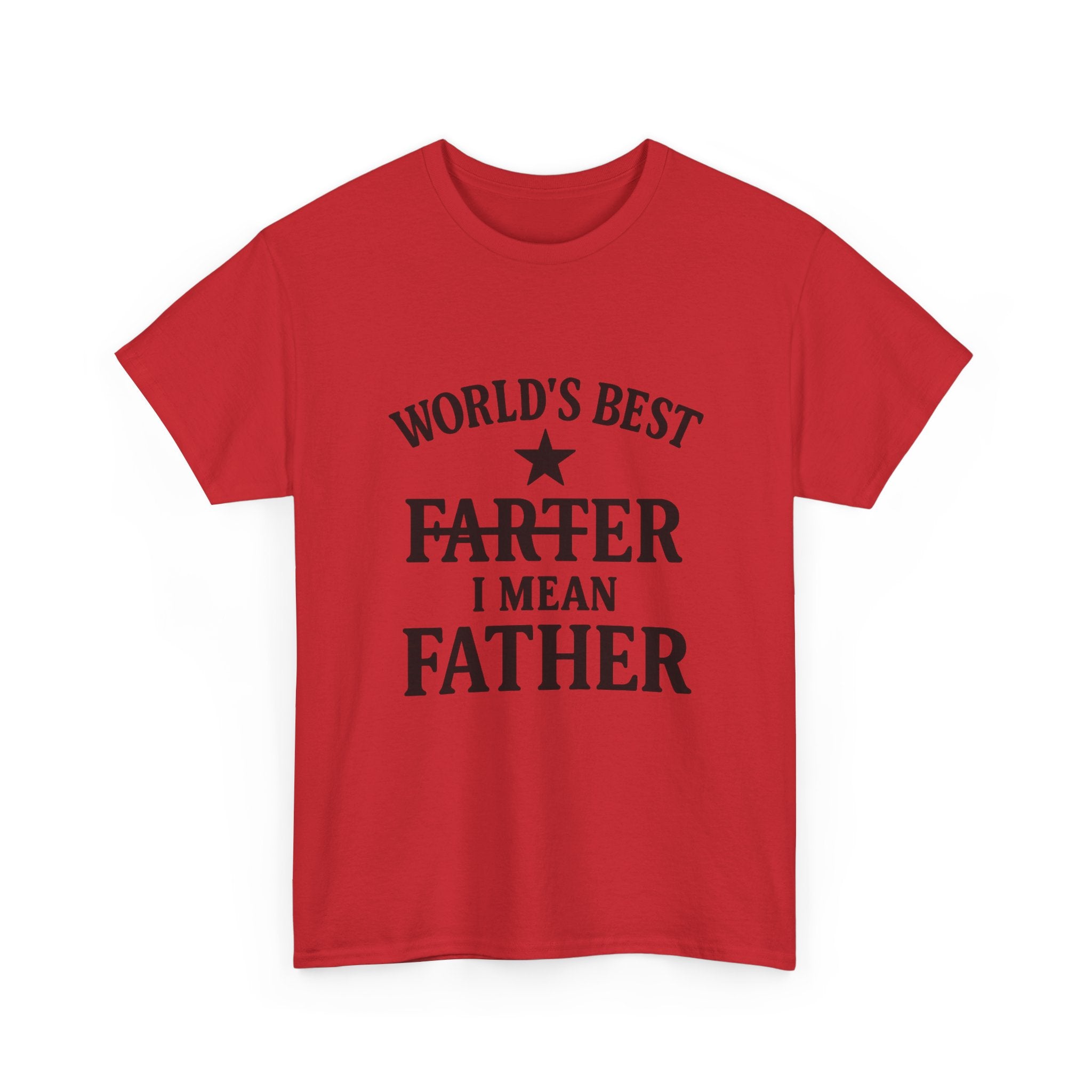 Worlds Best Farter I Mean Father Dad T-Shirt | Gift for Dad | Graphic Tee