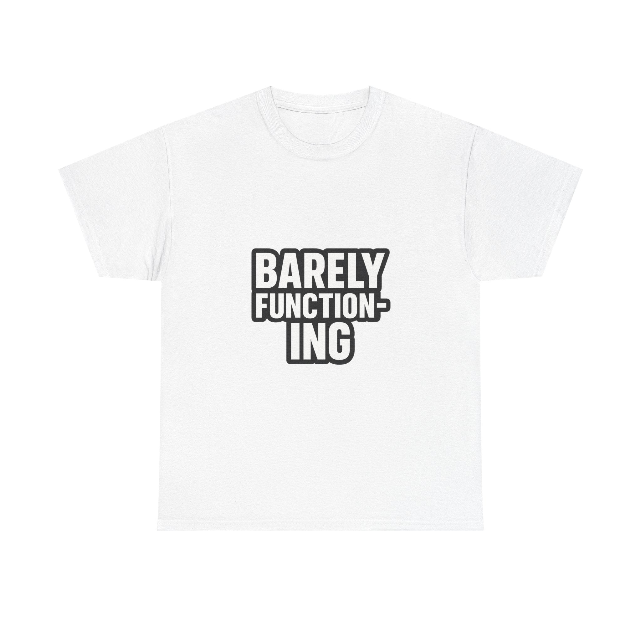 Functioning At Ten Percent At Best T-Shirt | Funny Barely Awake Gift | Graphic Tee
