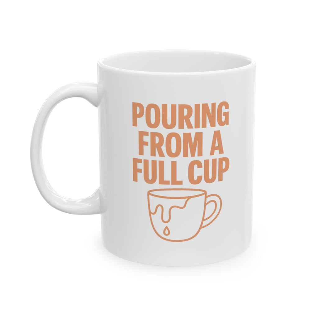 Mental Health Counselor Pouring From Full Cup Coffee Mug | Unique Gift | Ceramic Mug
