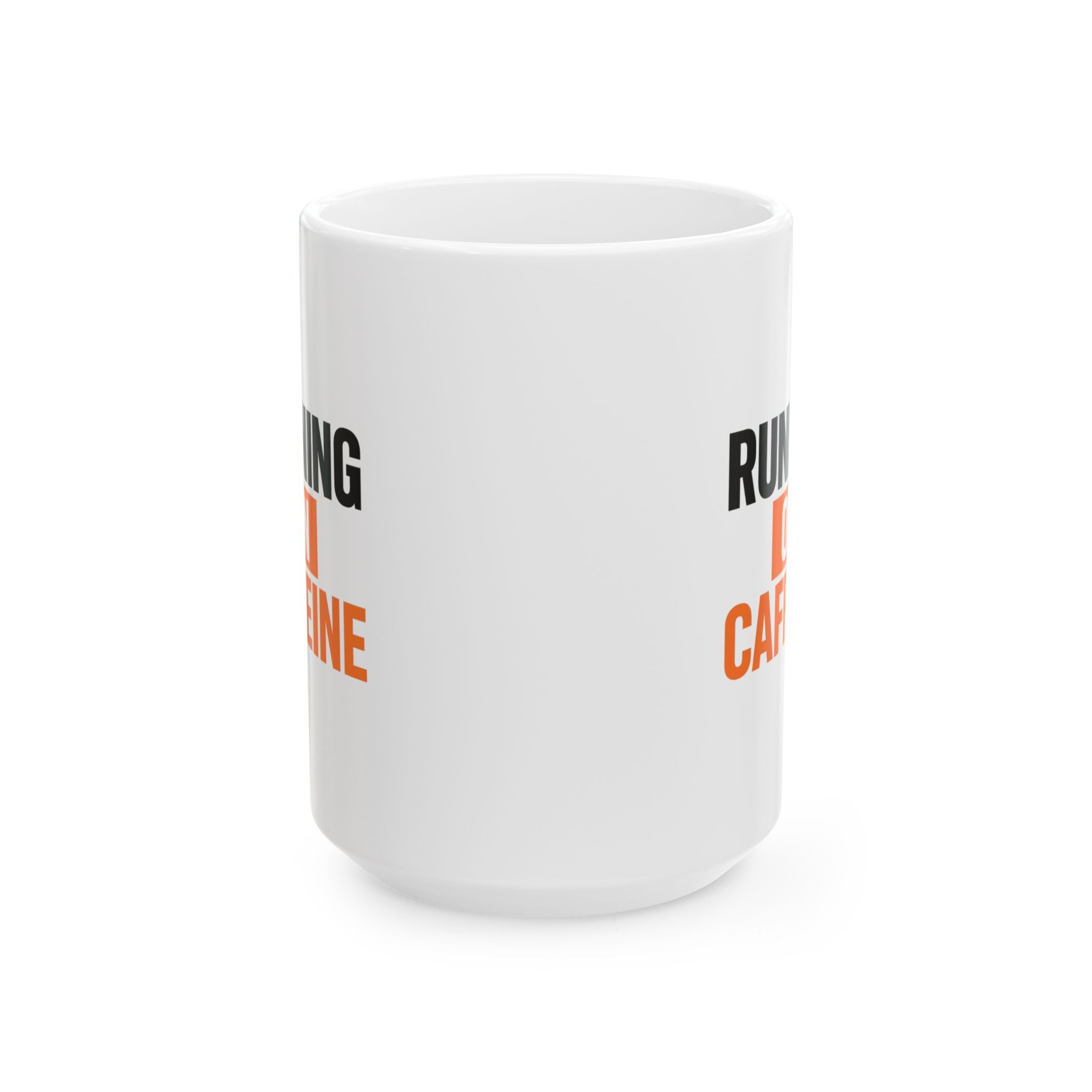 Running On Caffeine Please Do Not Unplug Coffee Mug | Funny Caffeine Humor | Ceramic Mug