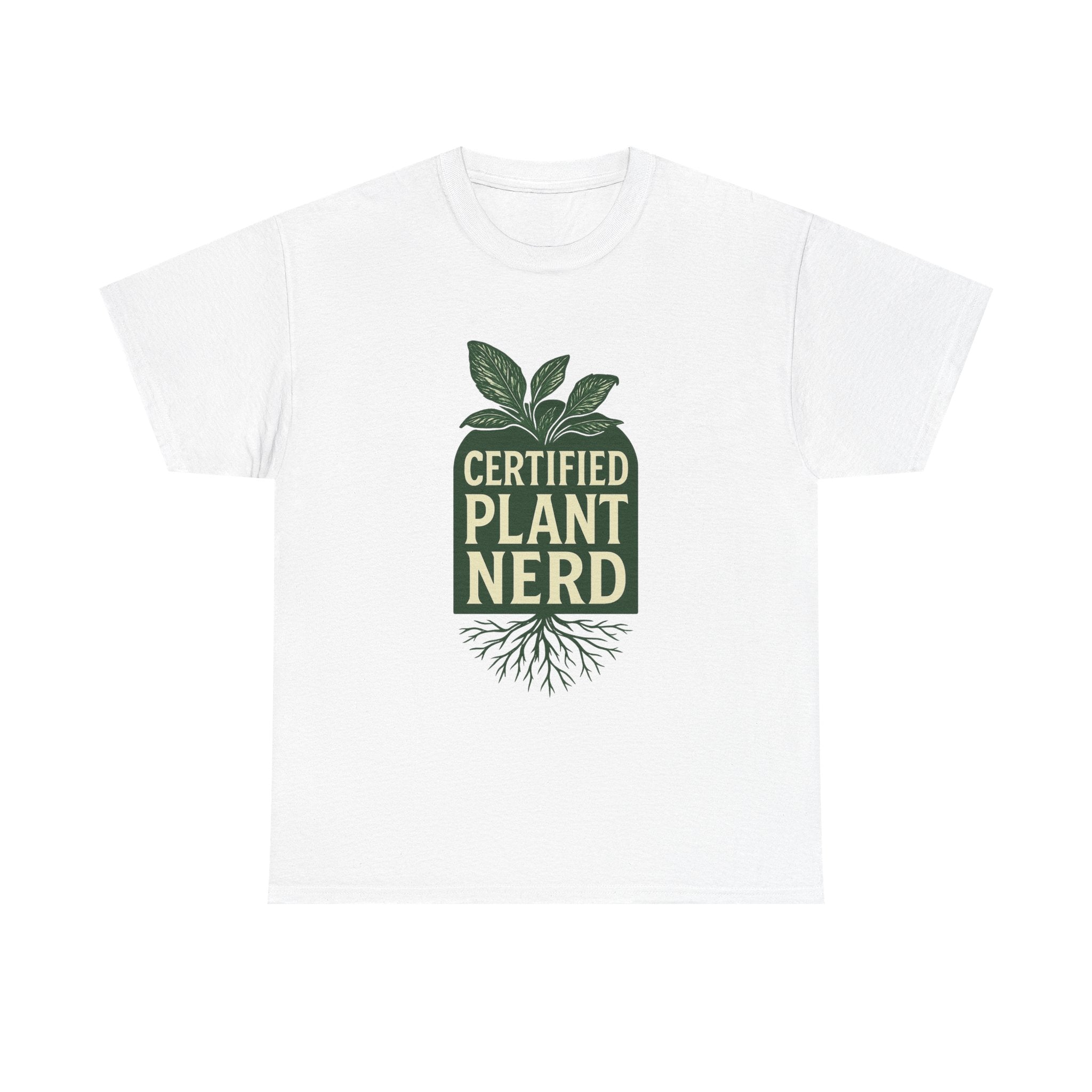 Certified Plant Nerd T-Shirt | Unique Gift | Graphic Tee