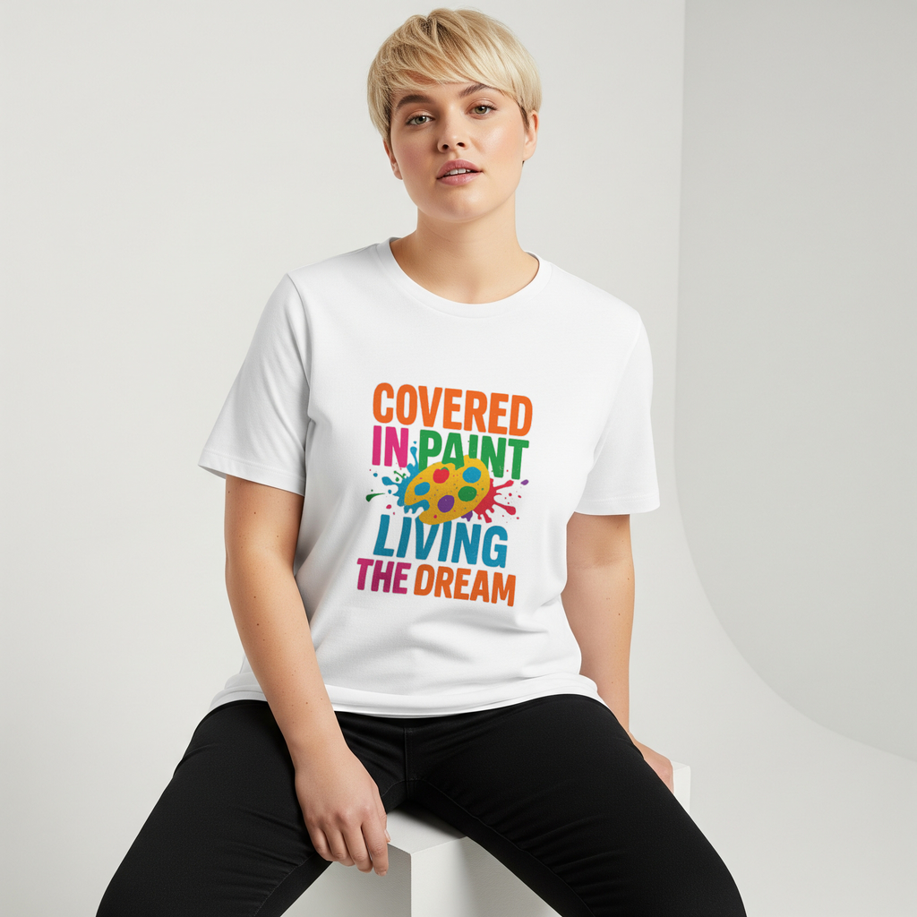 Art Teacher Covered In Paint Living The Dream T-Shirt | Teacher Gift | Graphic Tee
