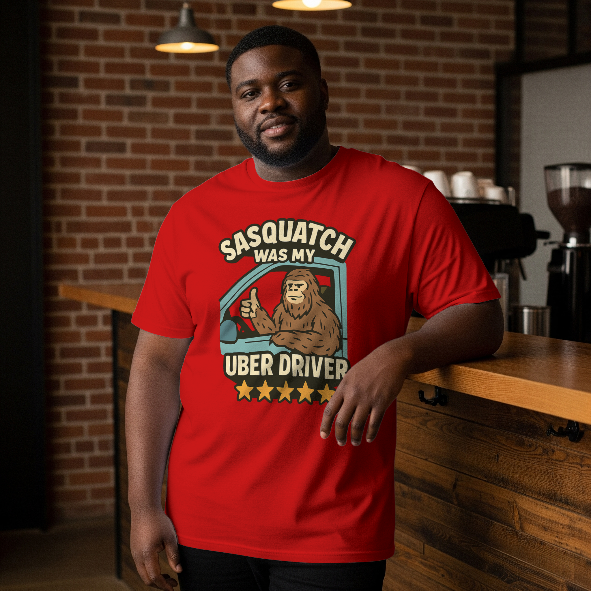 Sasquatch Was My Uber Driver T-Shirt | Unique Gift | Graphic Tee