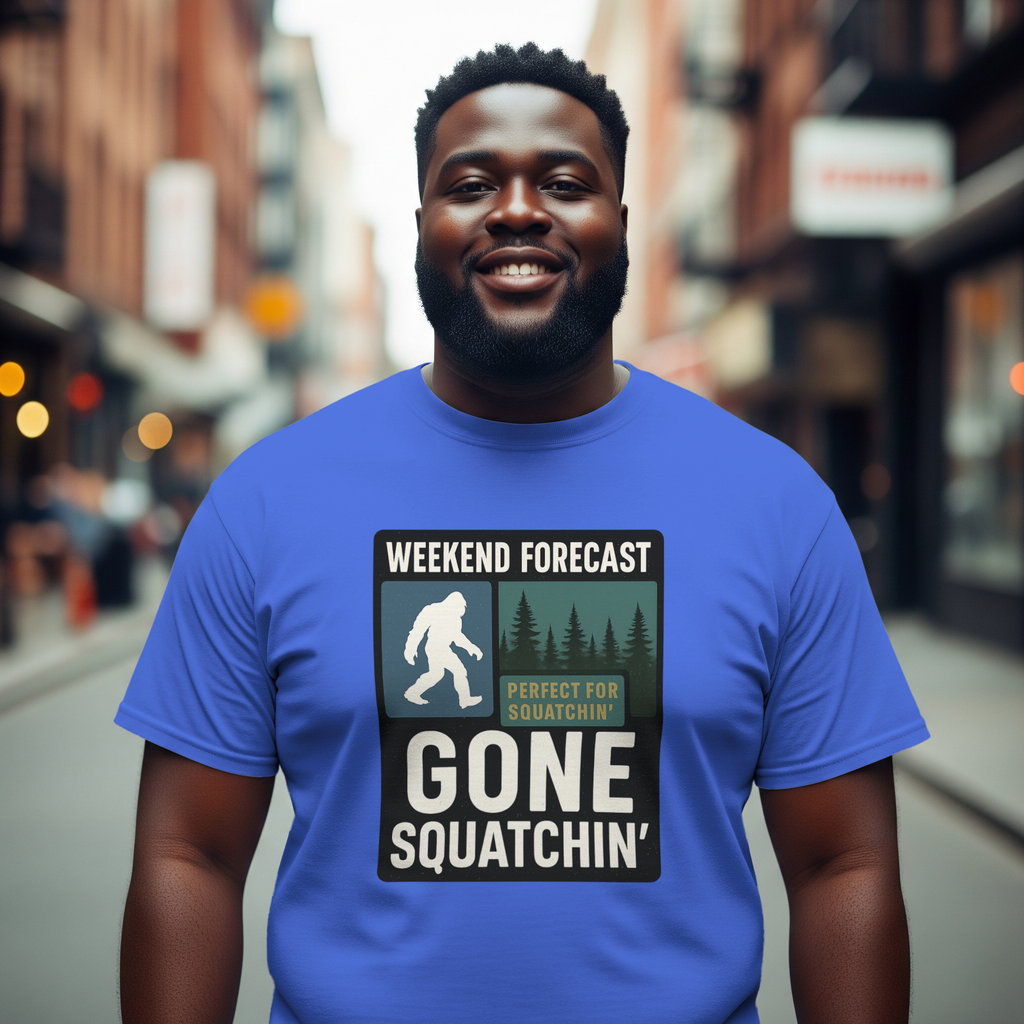 Gone Squatchin Weekend Forecast T-Shirt | Unique Gift | Graphic Tee